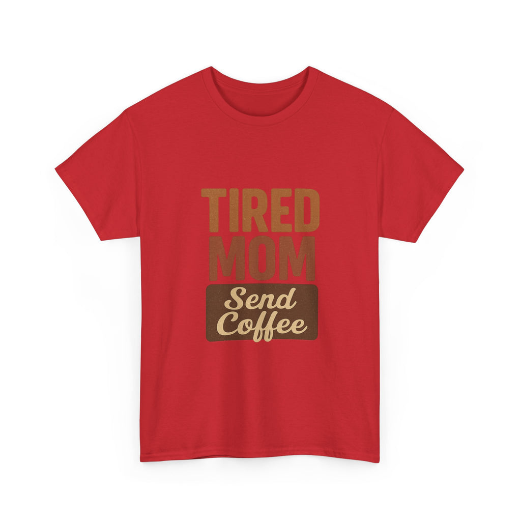 Exhausted Mom Running On Coffee And Love T-Shirt | Funny Mom Gift | Graphic Tee