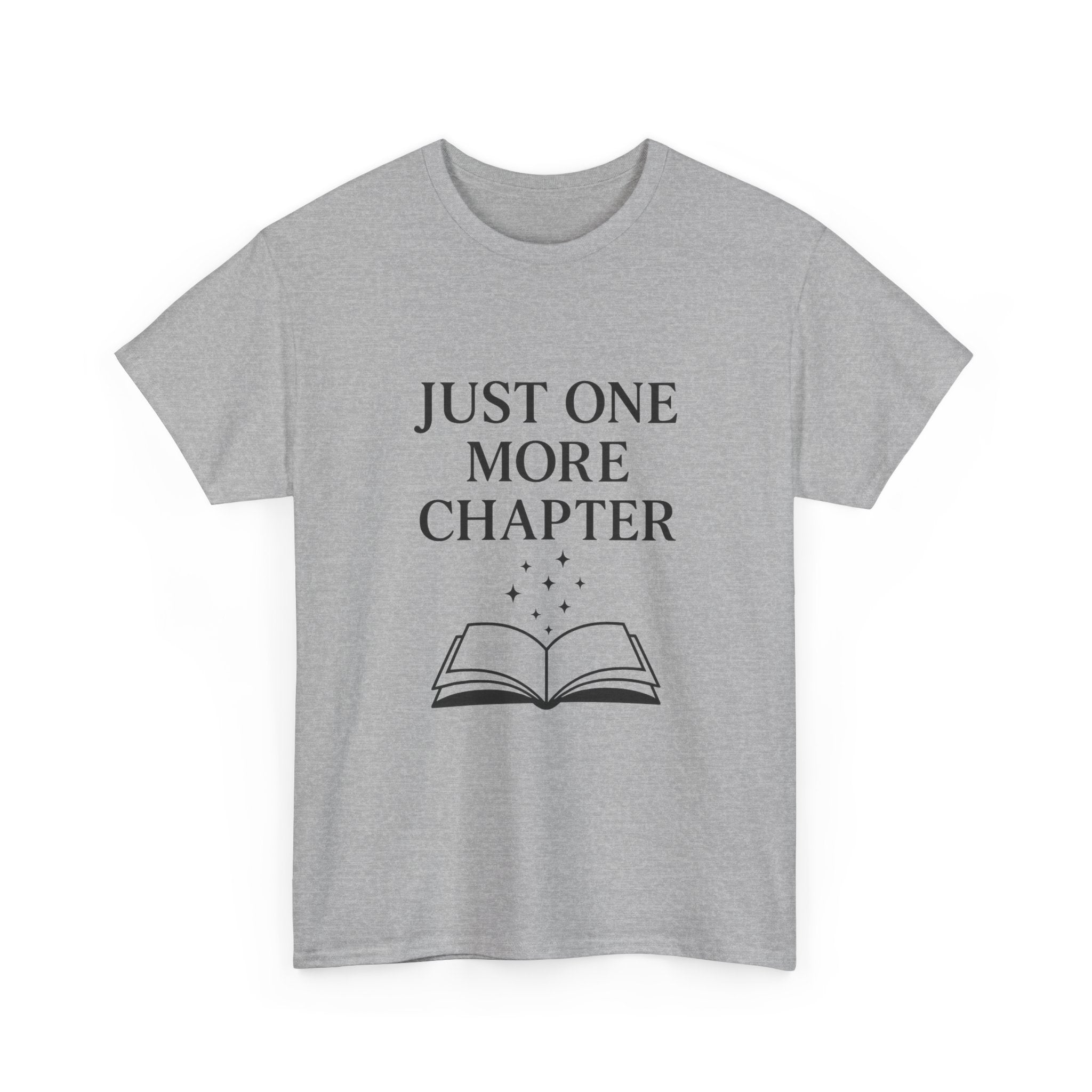 Just One More Chapter Book Lover T-Shirt | Unique Gift | Graphic Tee