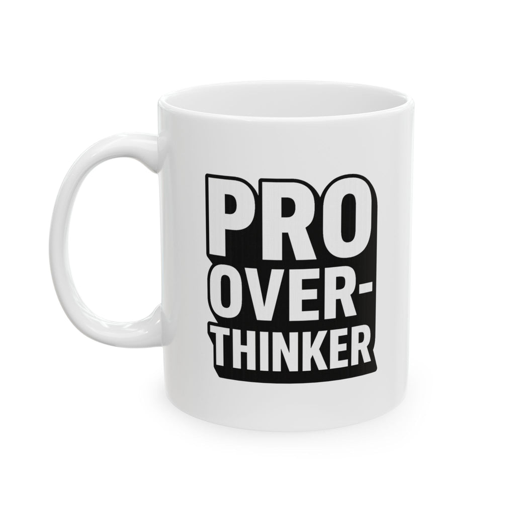 I Overthink Therefore I Am Caffeinated Coffee Mug | Funny Gift | Ceramic Mug