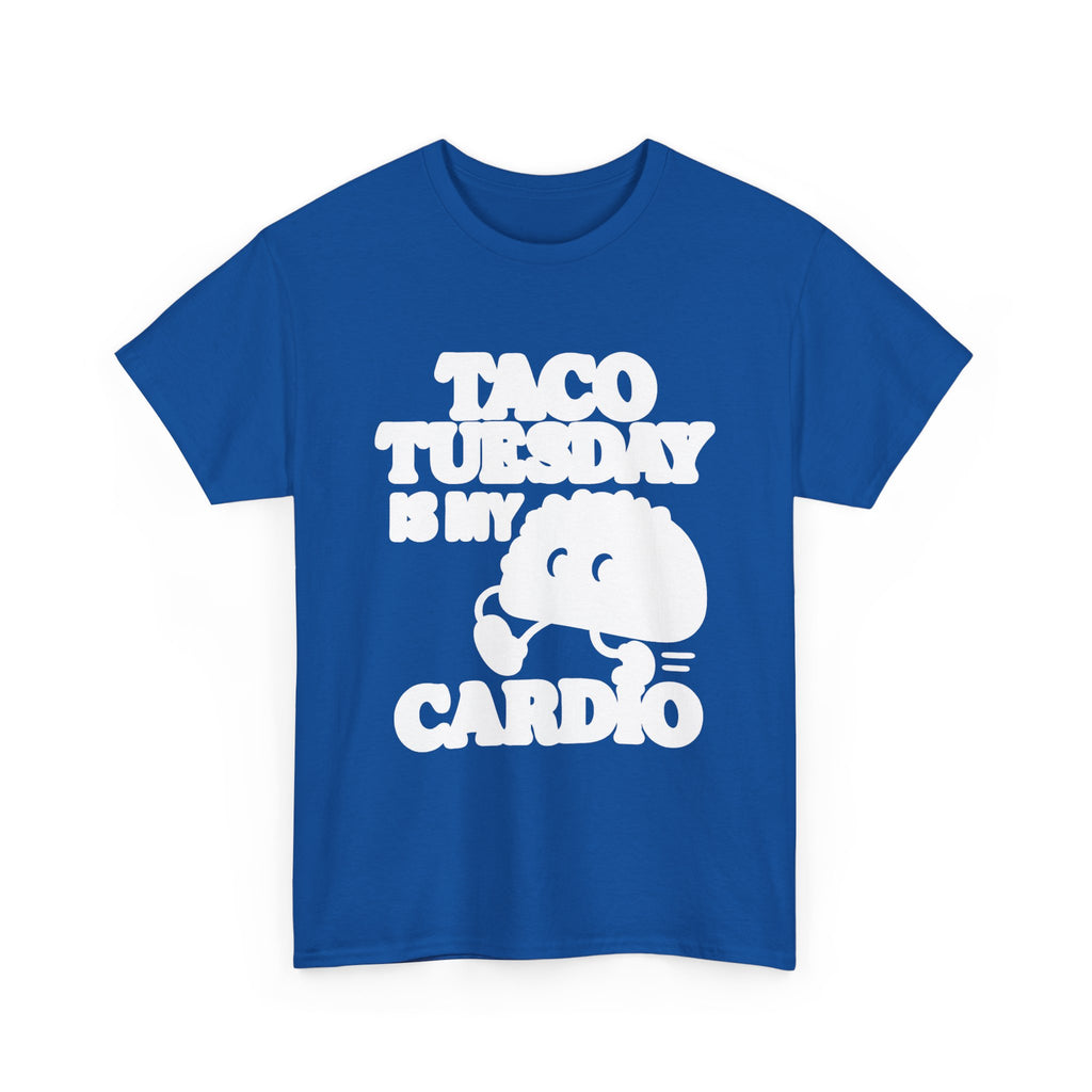 Taco Tuesday Is My Cardio Foodie T-Shirt | Unique Gift | Graphic Tee