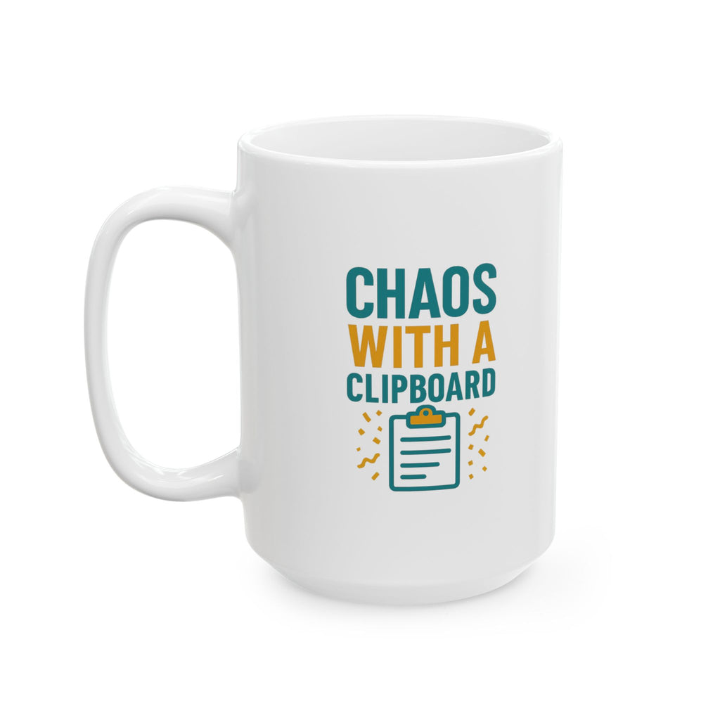 Event Planner Chaos With A Clipboard Coffee Mug | Unique Gift | Ceramic Mug