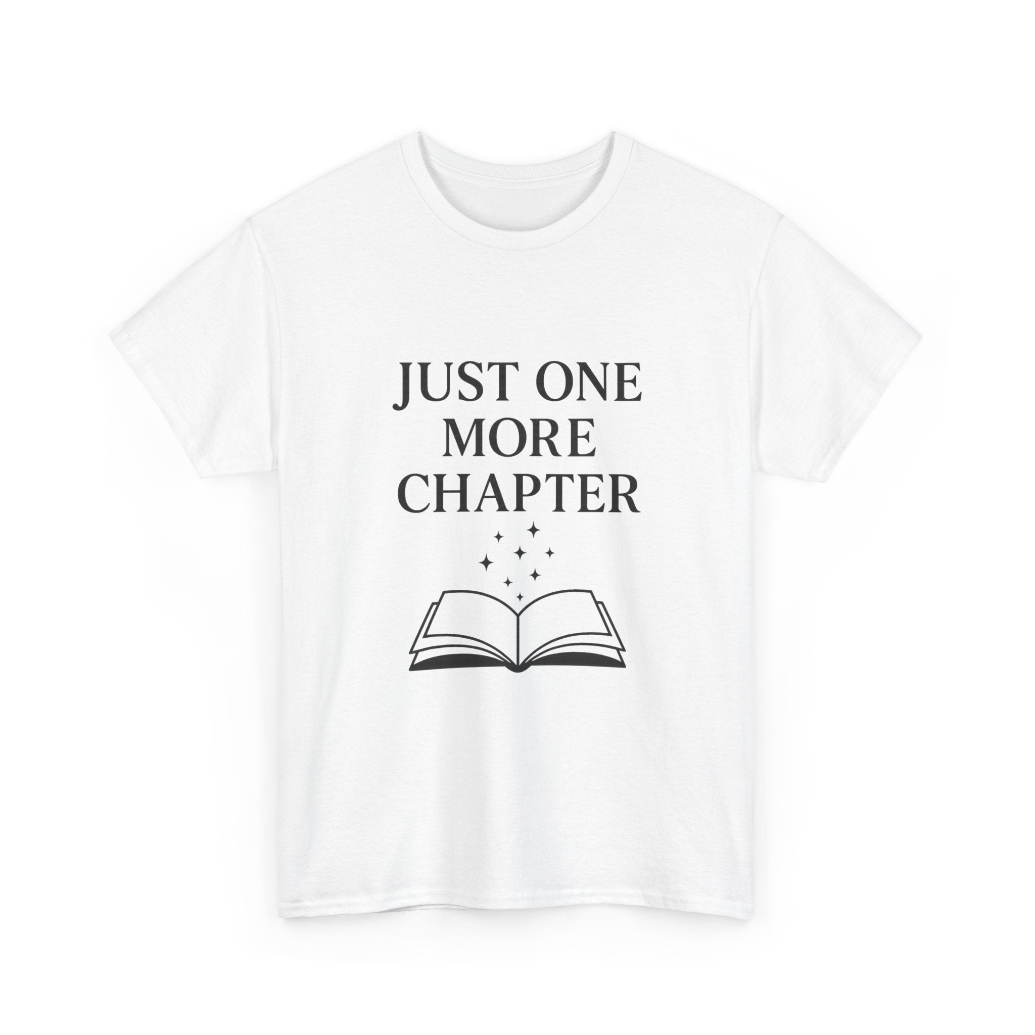 Just One More Chapter Book Lover T-Shirt | Unique Gift | Graphic Tee