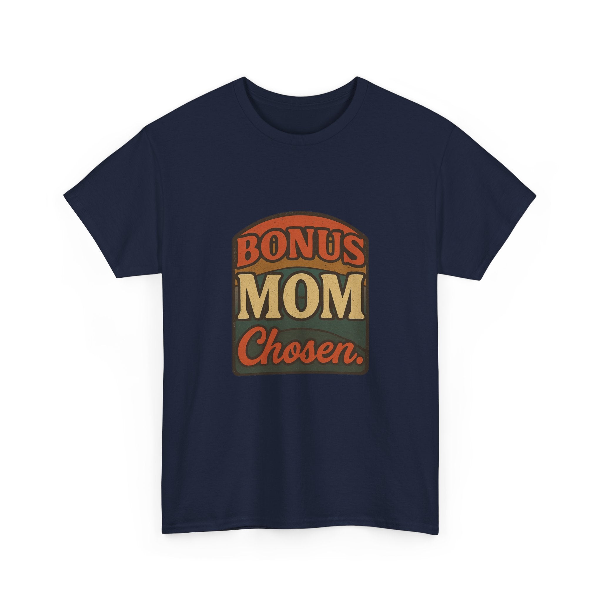 Best Bonus Mom Ever T-Shirt | Stepmom Appreciation | Graphic Tee