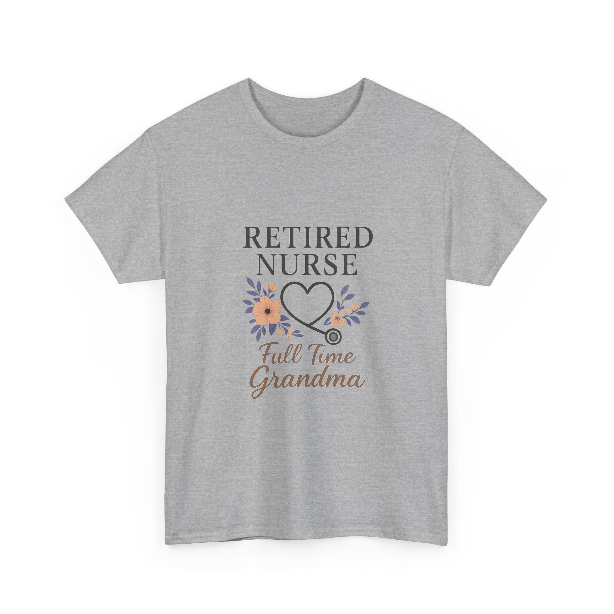 Retired Nurse Full Time Grandma T-Shirt | Gift for Grandma | Graphic Tee