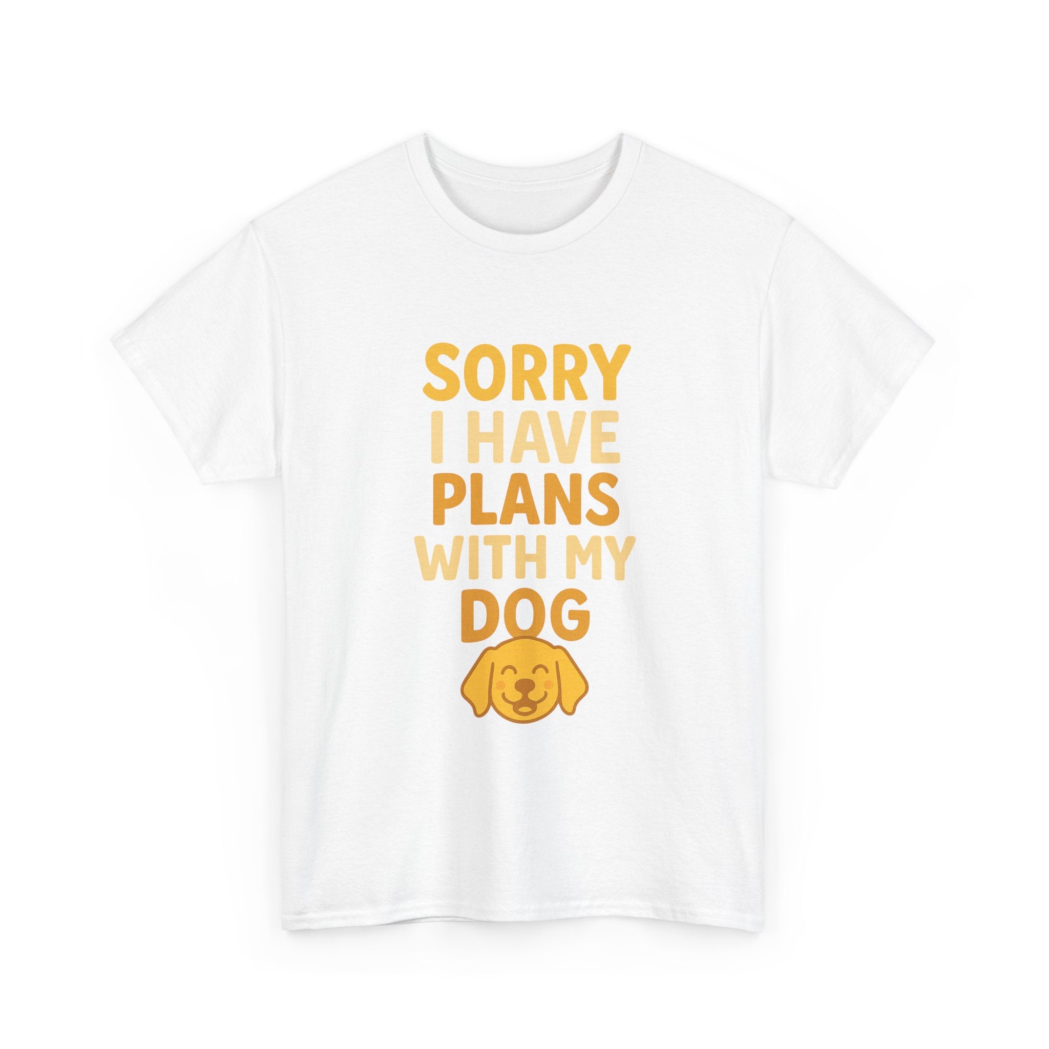Sorry I Have Plans With My Dog T-Shirt | Dog Lover Gift | Graphic Tee