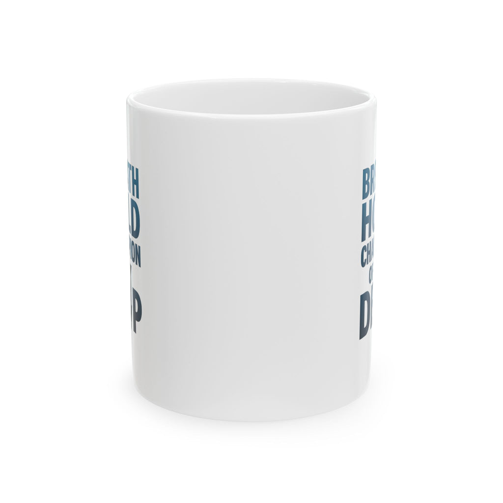 Freediver Breath Hold Champion Of The Deep Coffee Mug | Unique Gift | Ceramic Mug