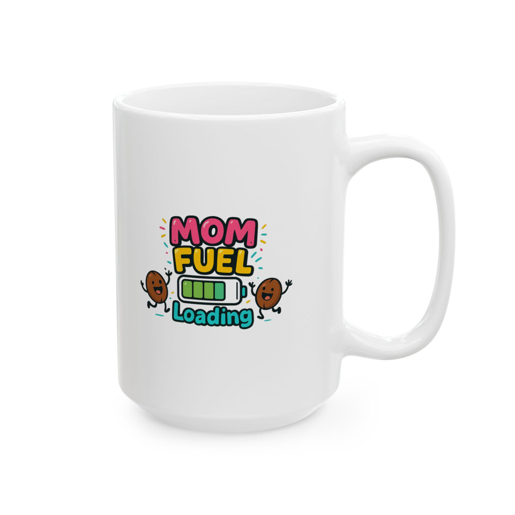 Mom Fuel Please Do Not Disturb Coffee Mug | Funny Mom Gift | Ceramic Mug