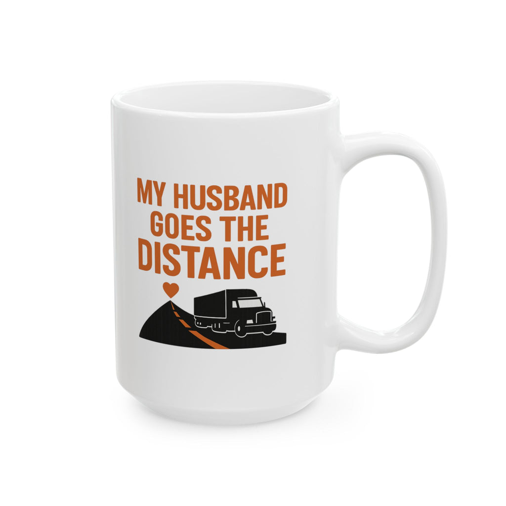 Trucker Husband Long Haul Love Coffee Mug | Unique Gift | Ceramic Mug
