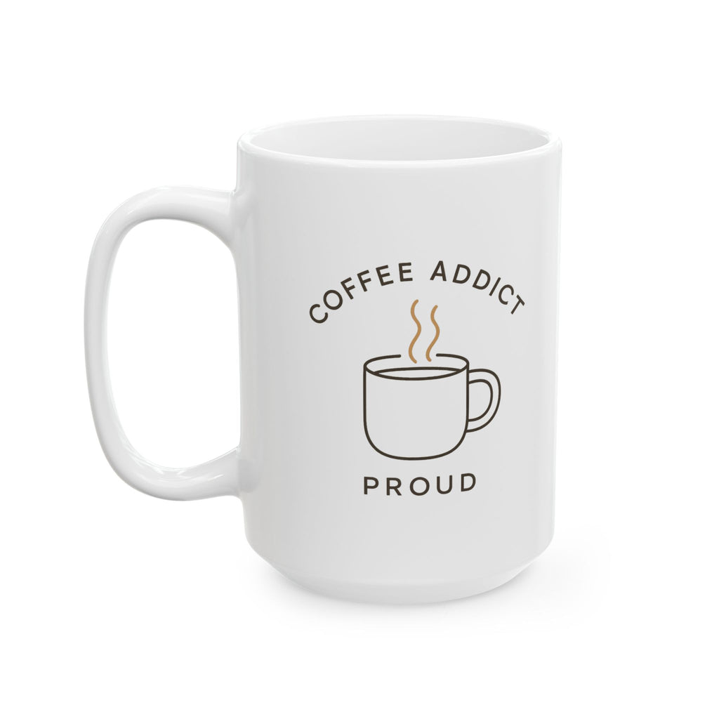 Coffee Addict First Step Admitting It Done Coffee Mug | Funny Coffee Gift | Ceramic Mug