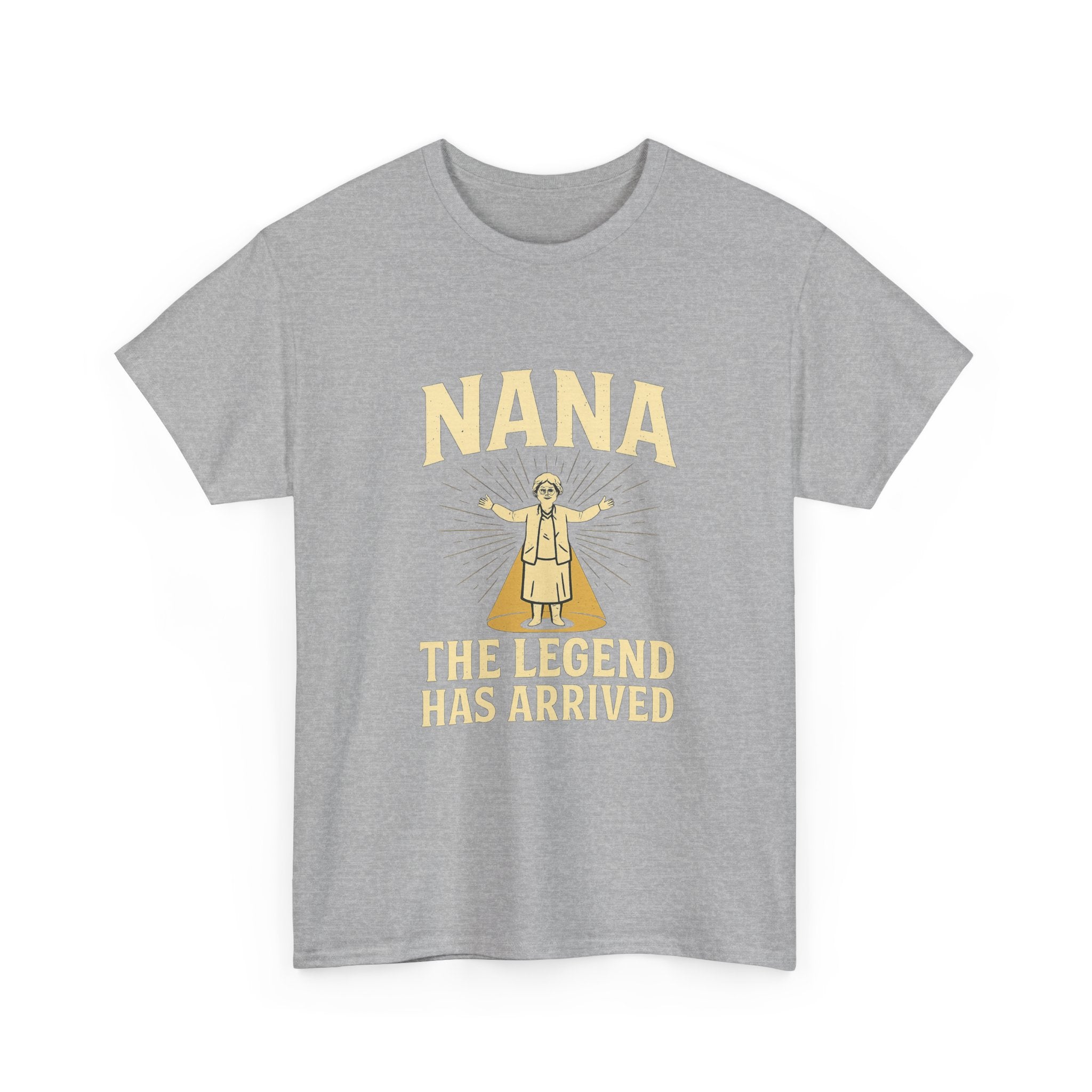 Nana The Legend Has Arrived Grandmother T-Shirt | Unique Gift | Graphic Tee