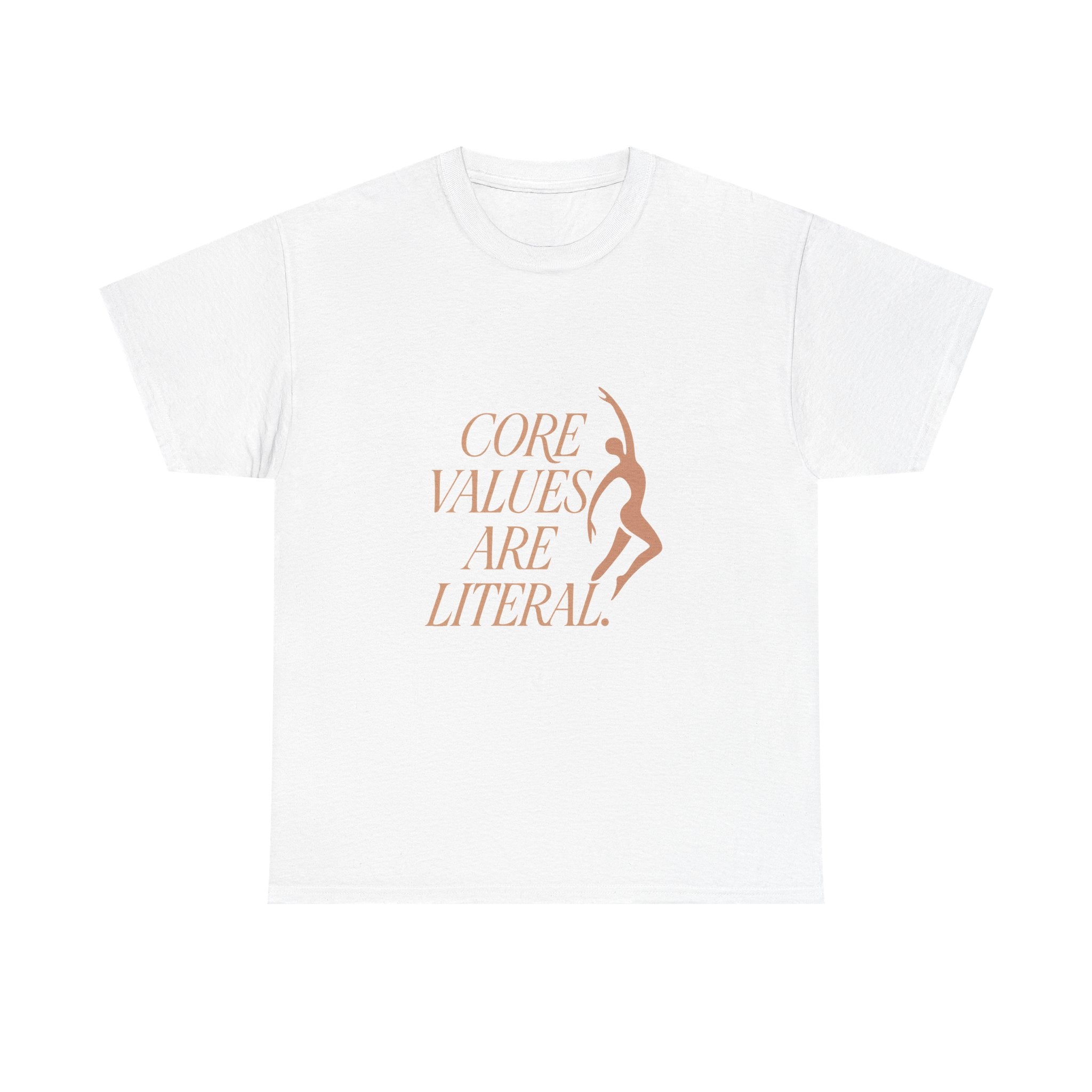 Pilates Instructor Core Values Are Literal T-Shirt | Unique Gift | Graphic Tee