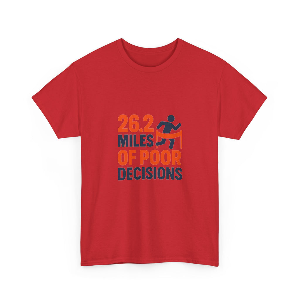 Marathon Finisher 26.2 Miles Of Poor Decisions T-Shirt | Unique Gift | Graphic Tee