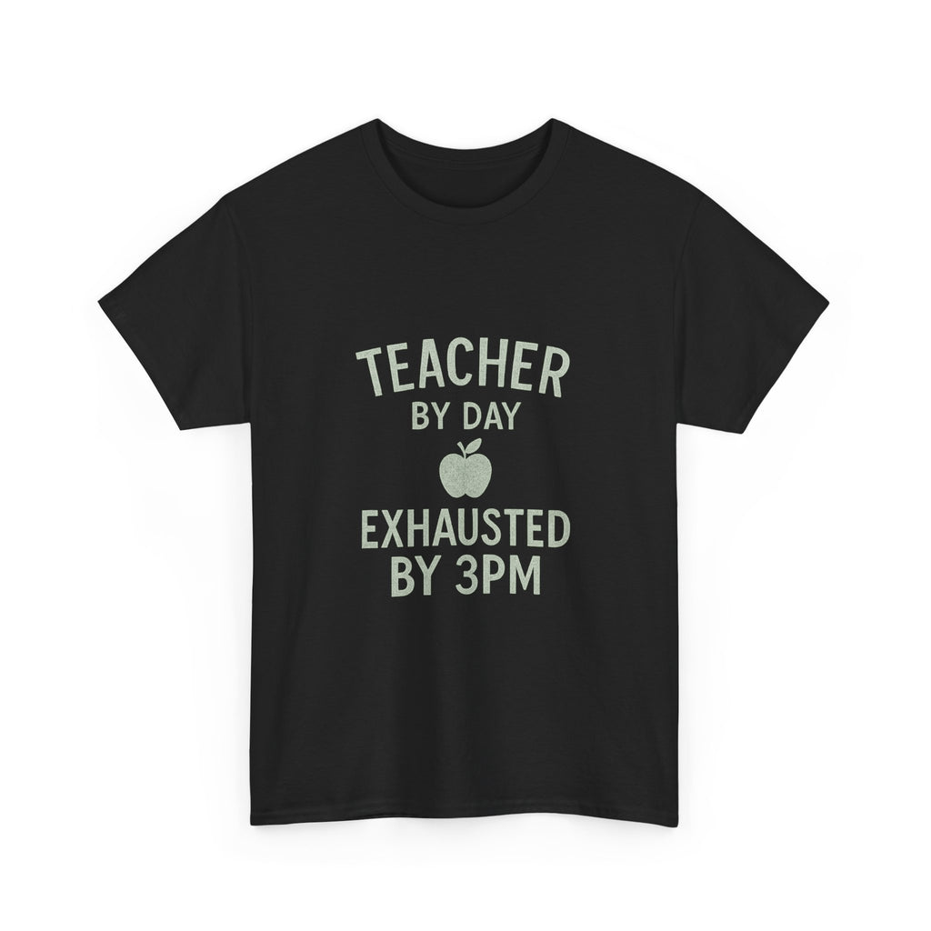 Teacher By Day Exhausted By 3PM T-Shirt | Teacher Gift | Graphic Tee