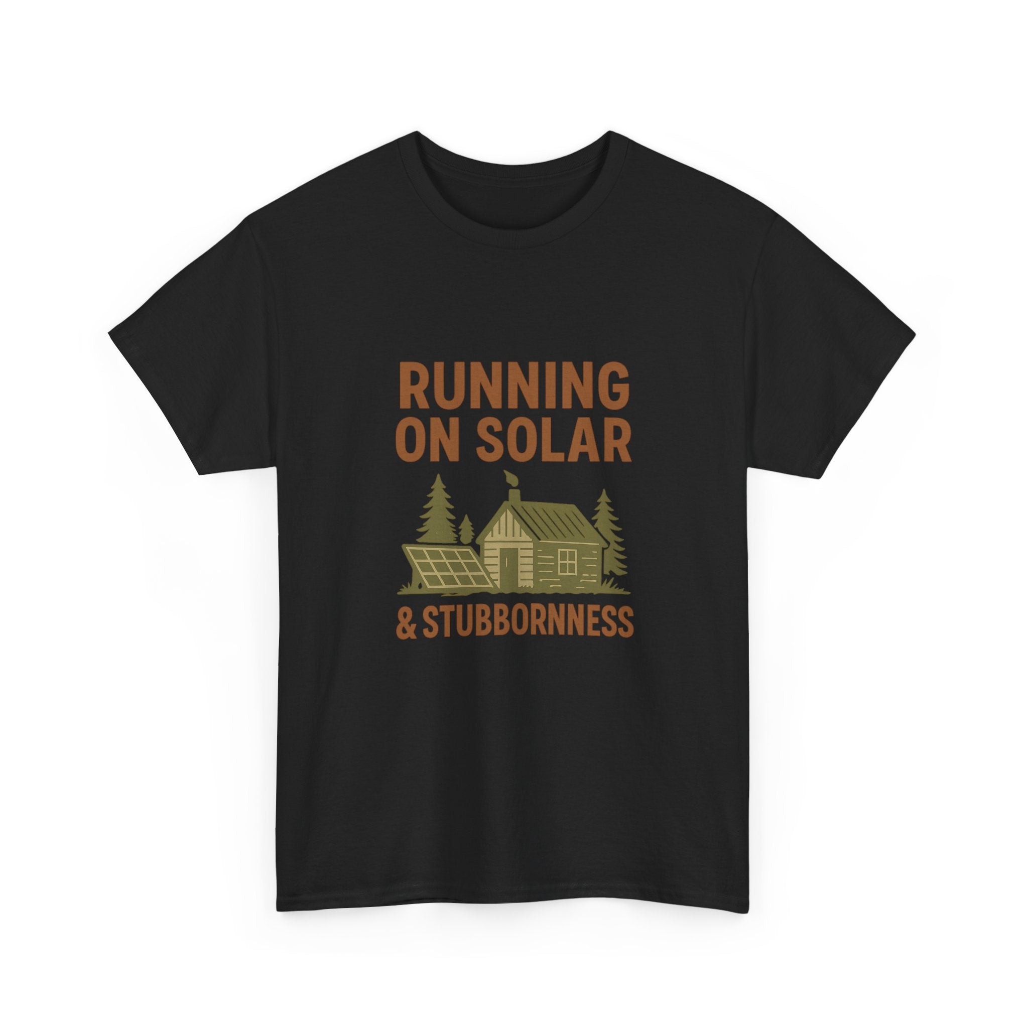 Off Grid Dreamer Running On Solar And Stubbornness T-Shirt | Unique Gift | Graphic Tee