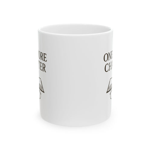 Bookworm One More Chapter Coffee Mug | Unique Gift | Ceramic Mug