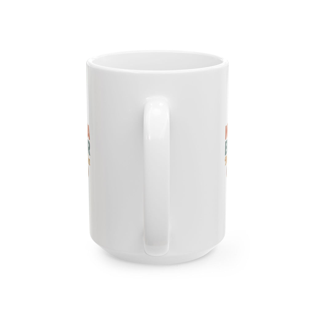 Mama Bear Do Not Poke The Mama Bear Coffee Mug | Mama Bear Gift | Ceramic Mug