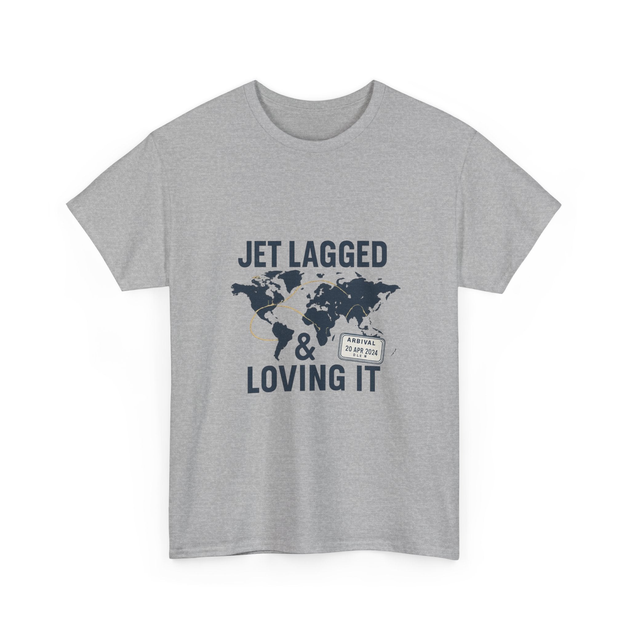 Travel Addict Jet Lagged And Loving It T-Shirt | Unique Gift | Graphic Tee