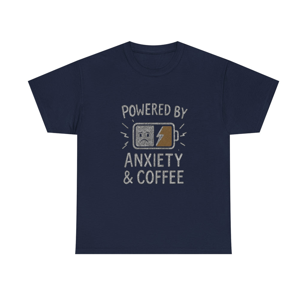 Powered By Anxiety And Coffee Funny T-Shirt | Coffee Lover Gift | Graphic Tee