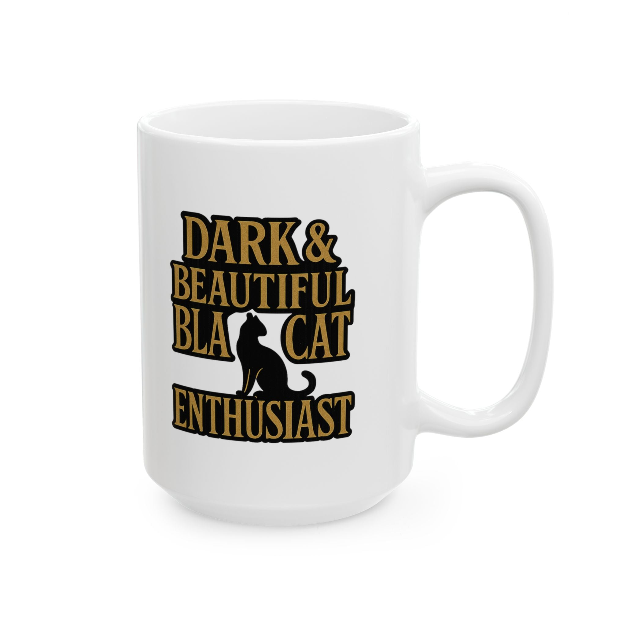 Black Cat Enthusiast Dark And Beautiful Coffee Mug | Cat Lover Gift | Ceramic Mug