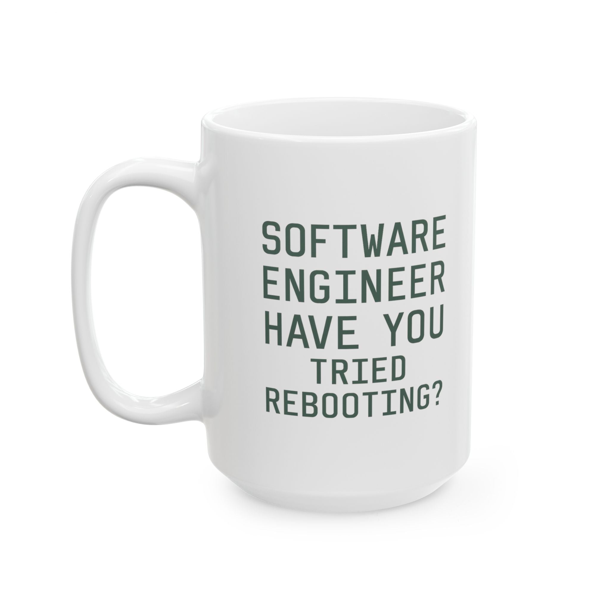 Software Engineer Please Reboot Coffee Mug | Unique Gift | Ceramic Mug