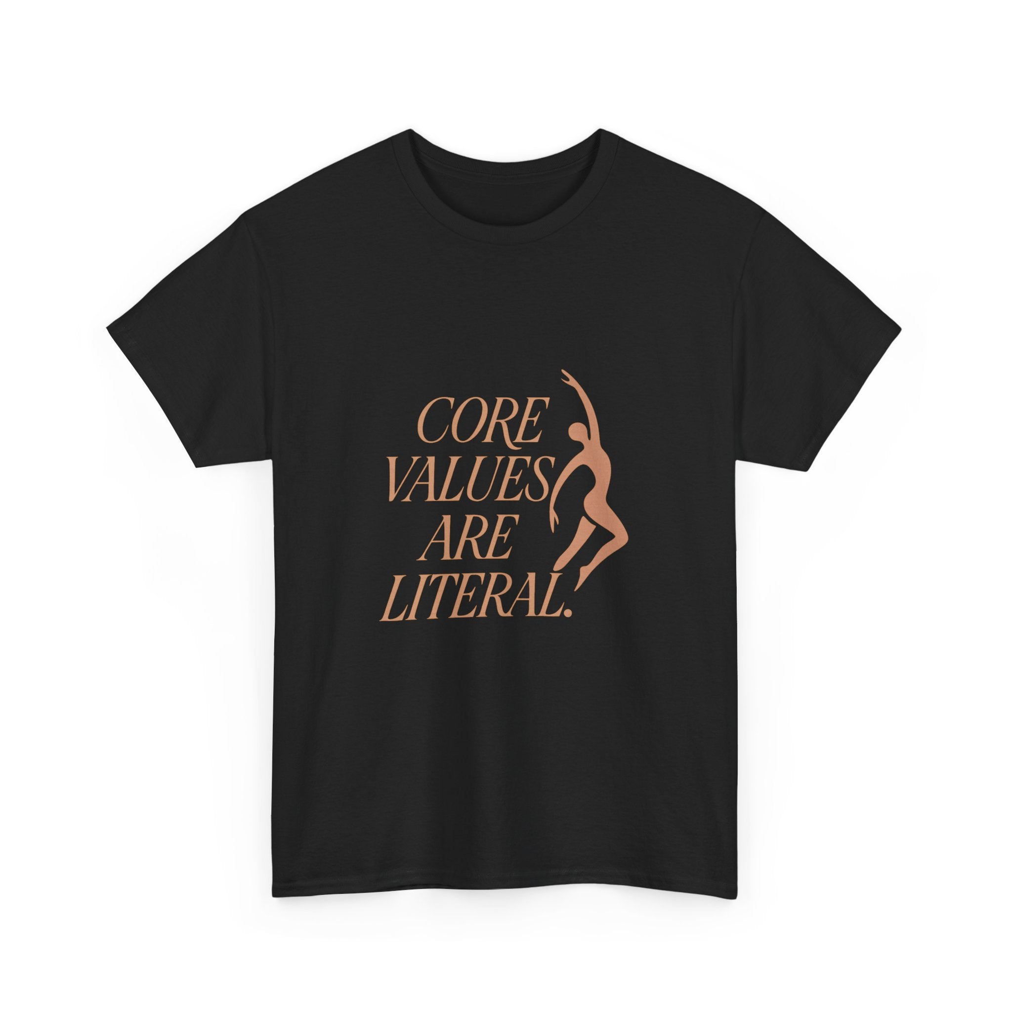 Pilates Instructor Core Values Are Literal T-Shirt | Unique Gift | Graphic Tee