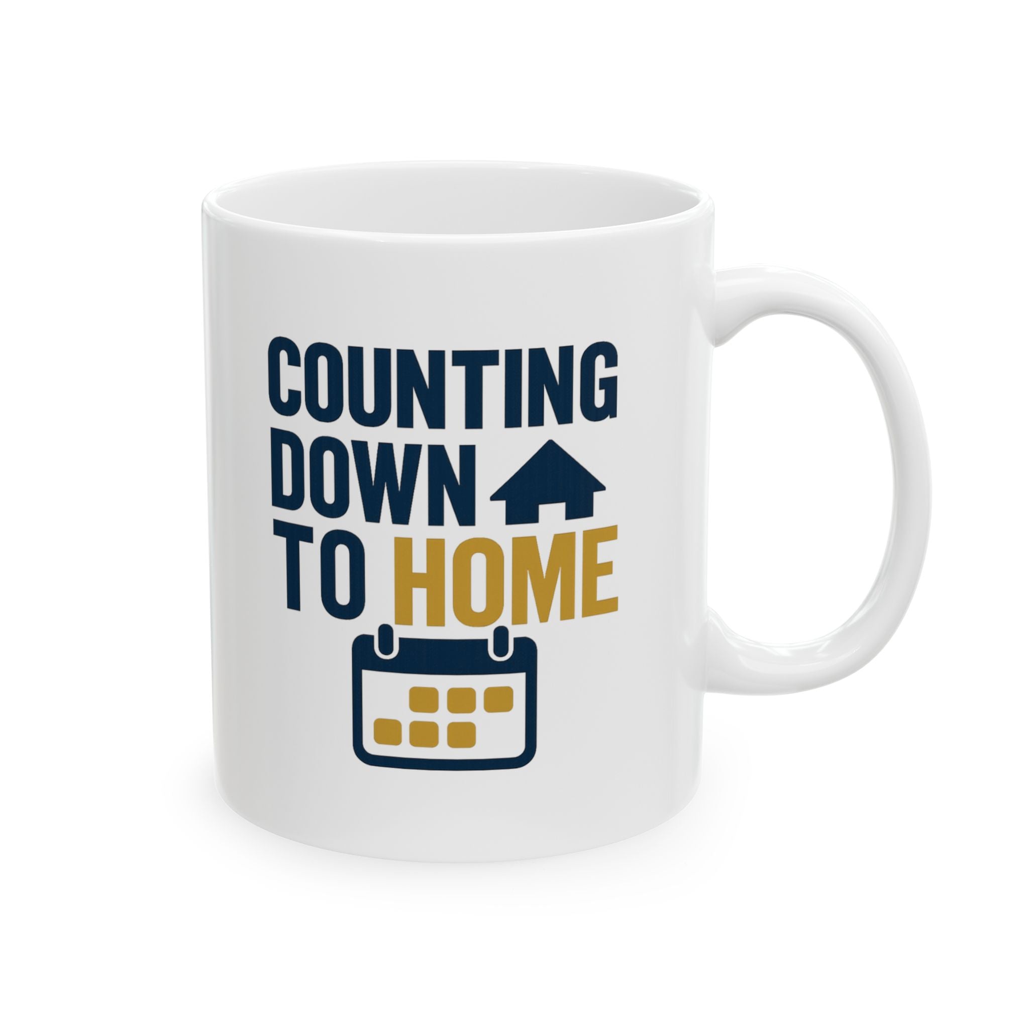Deployed Dad Counting Down To Home Coffee Mug | Gift for Dad | Ceramic Mug