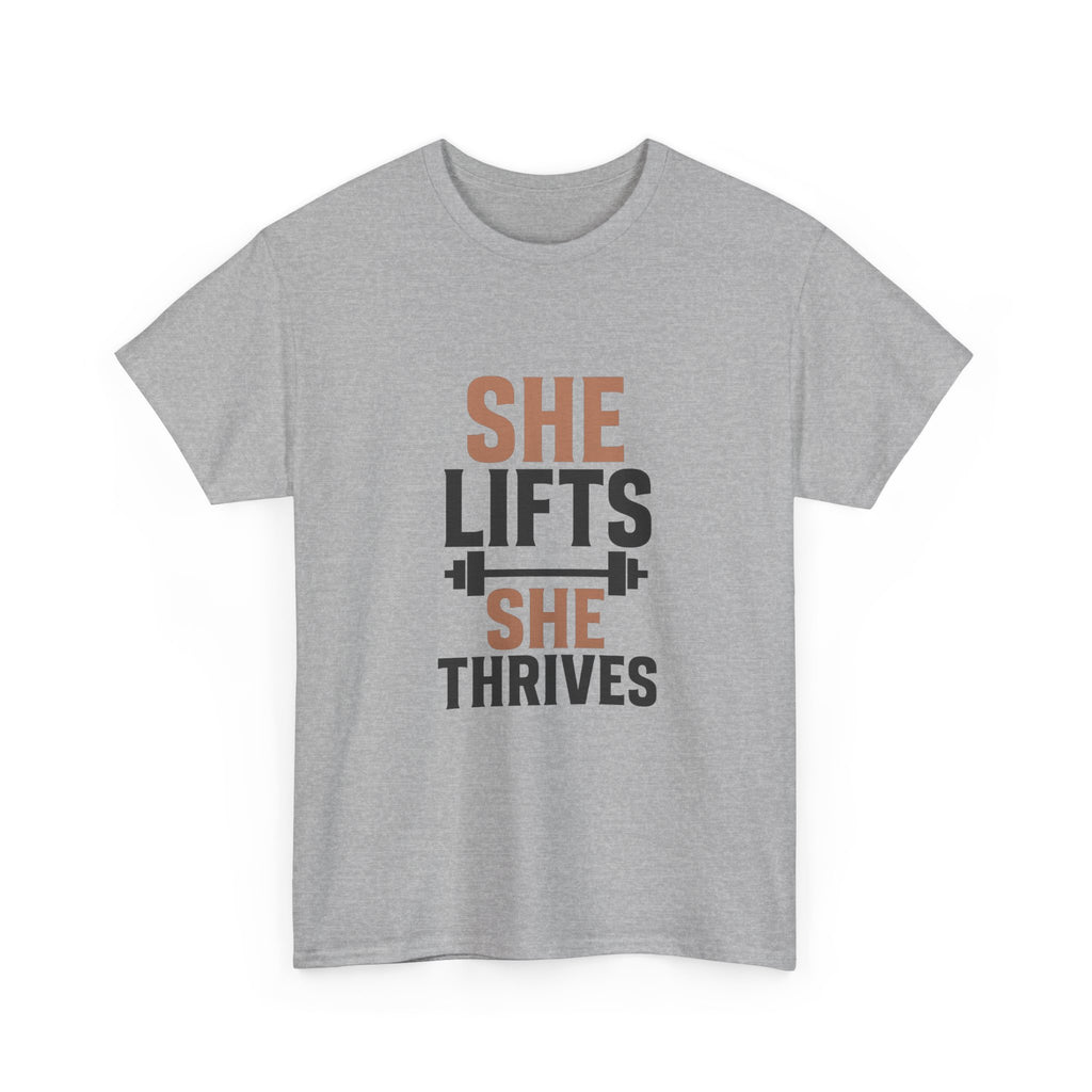 She Lifts She Thrives T-Shirt | Unique Gift | Graphic Tee