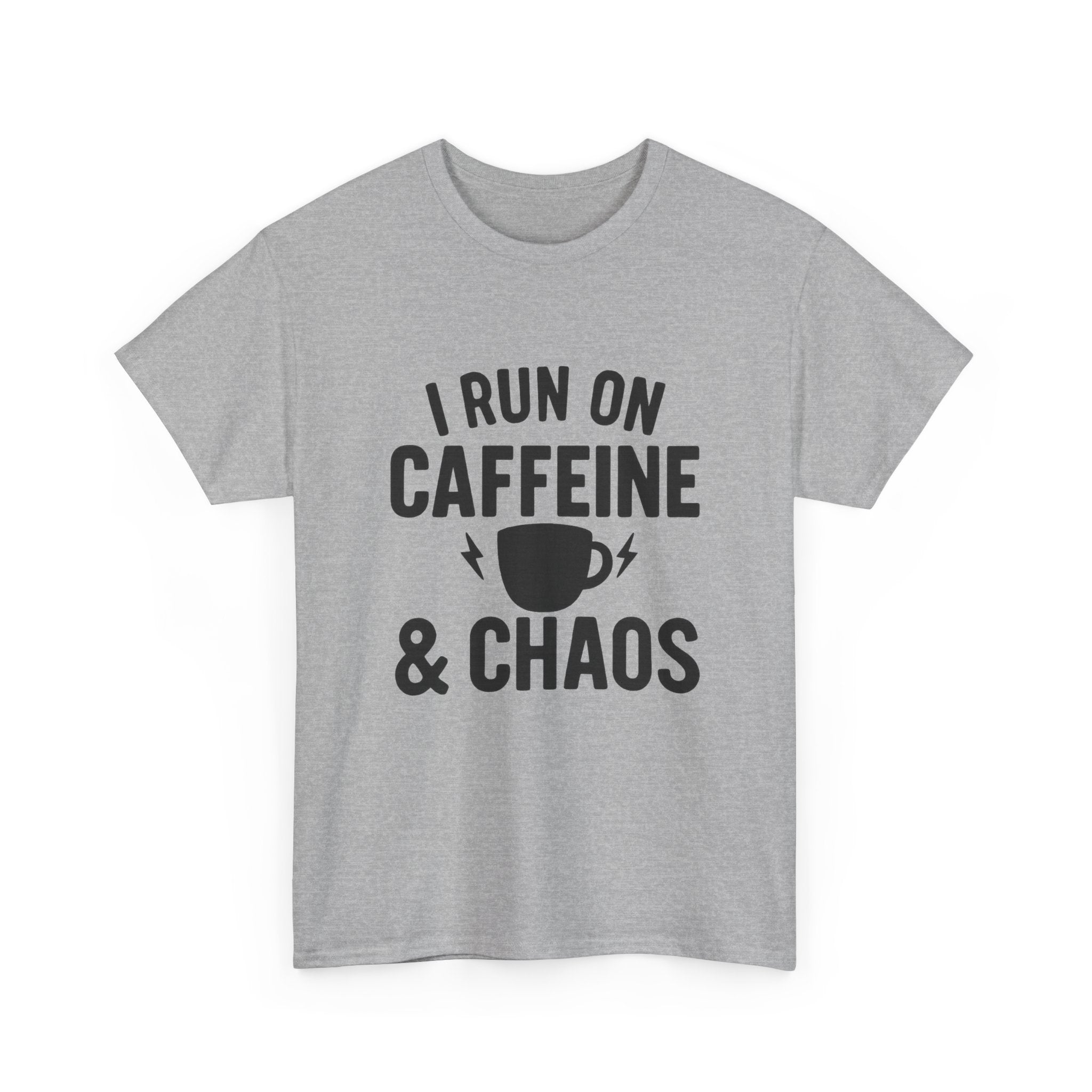 I Run On Caffeine & Chaos Funny T-Shirt | Funny Gift | Graphic Tee