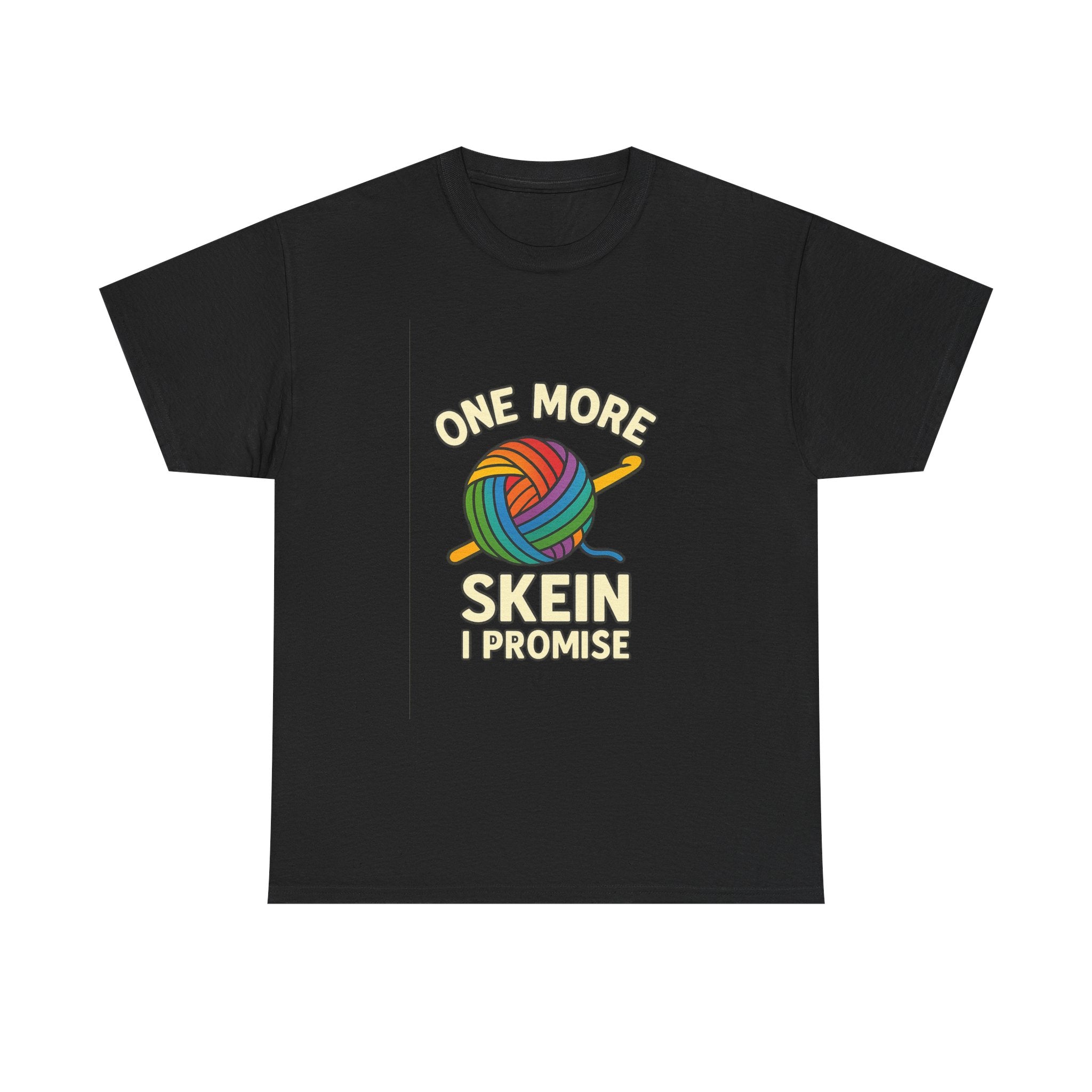 Crochet Addict One More Skein I Promise T-Shirt