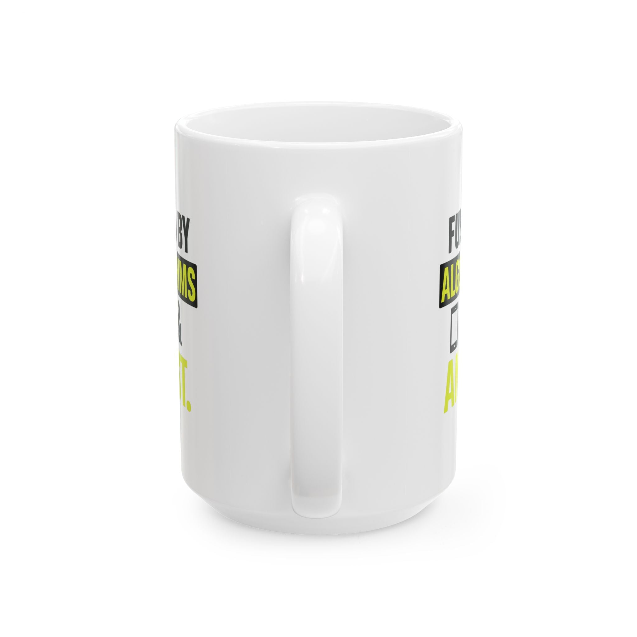 Content Creator Fueled By Algorithms And Angst Coffee Mug | Unique Gift | Ceramic Mug