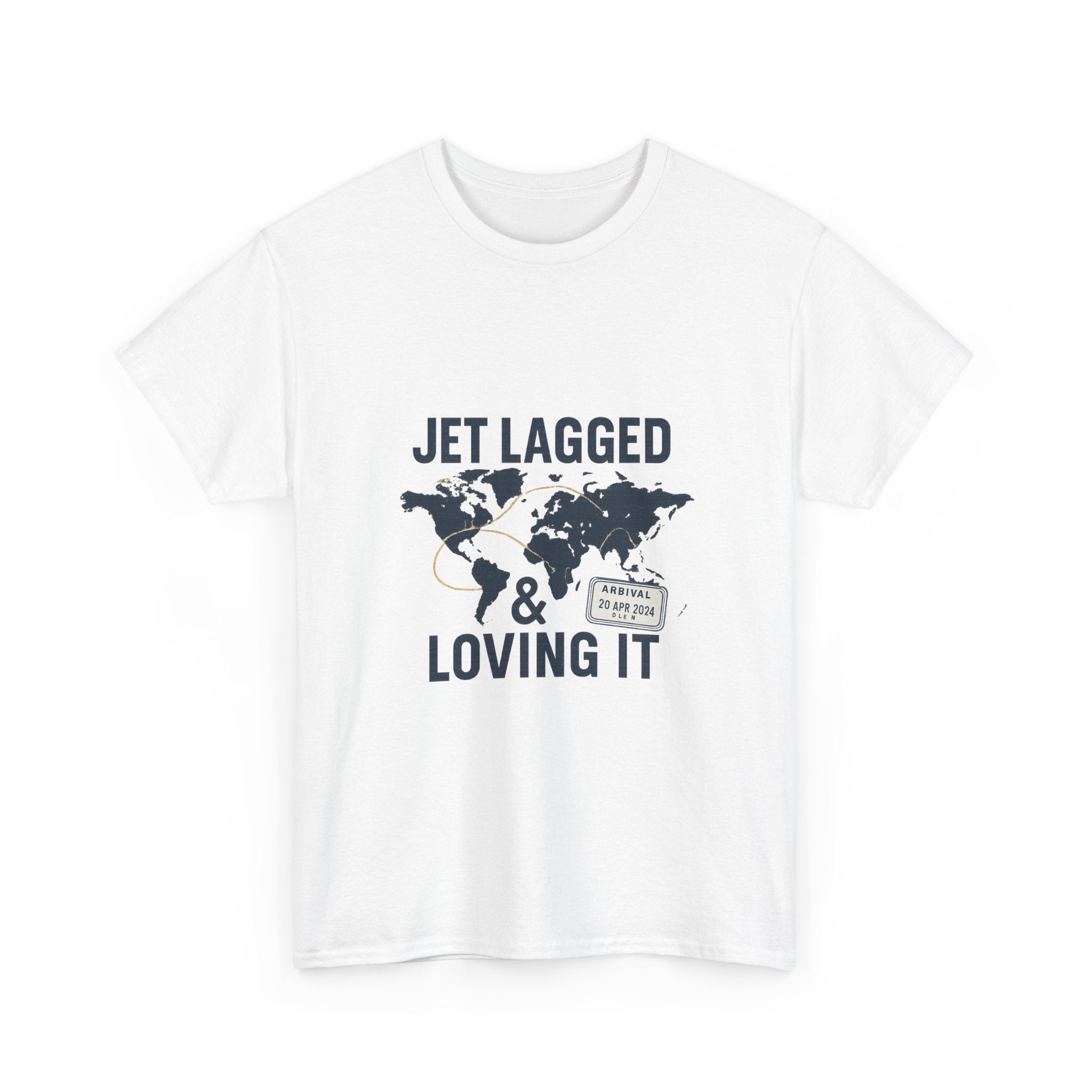 Travel Addict Jet Lagged And Loving It T-Shirt | Unique Gift | Graphic Tee