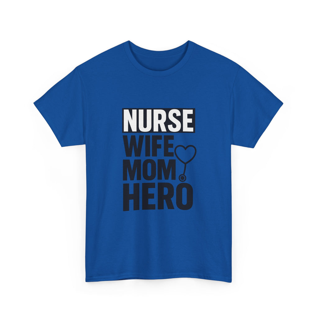 Nurse Wife Mom Hero Medical T-Shirt | Gift for Mom | Graphic Tee