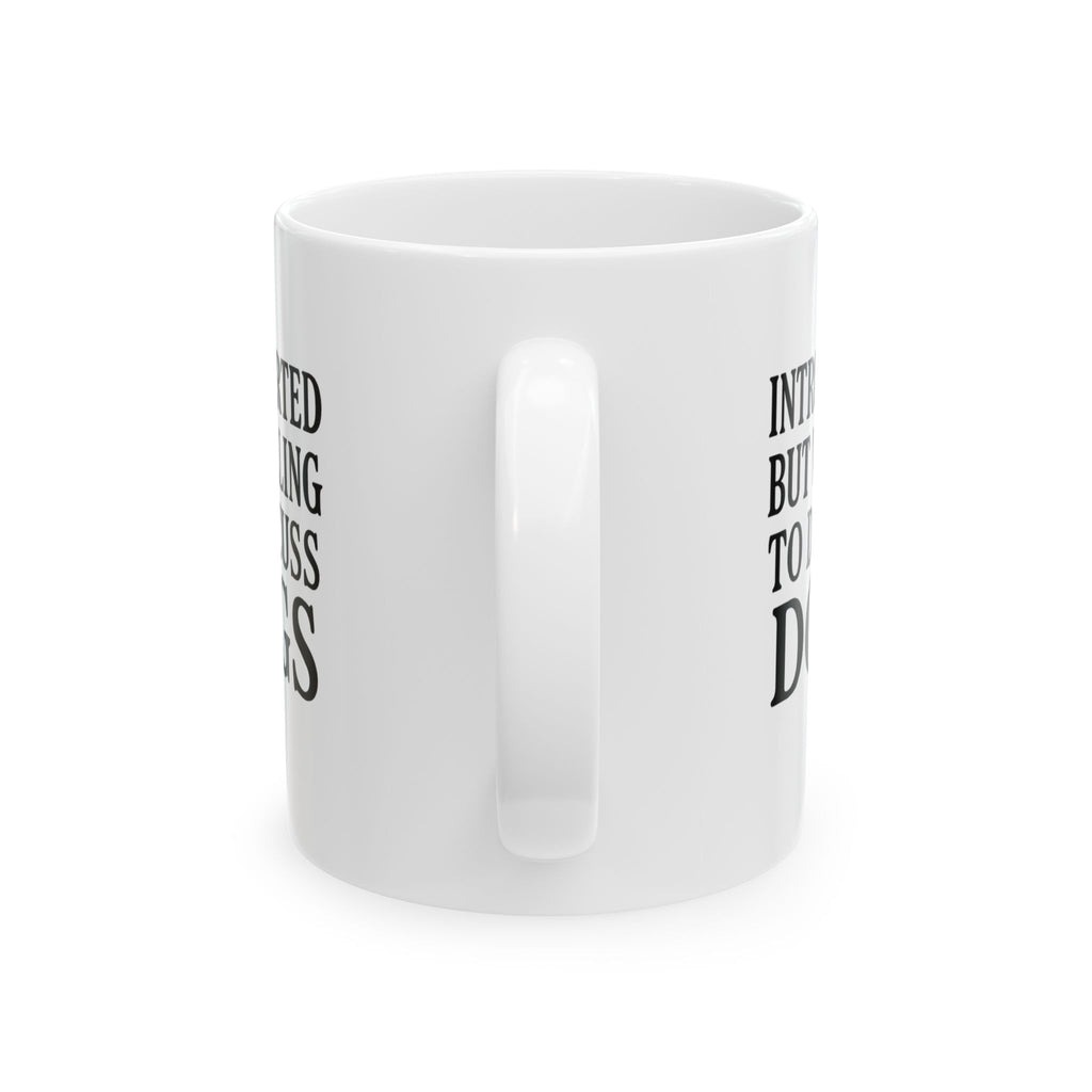 Introverted But Willing to Discuss Dogs Coffee Mug | Dog Lover Gift | Ceramic Mug