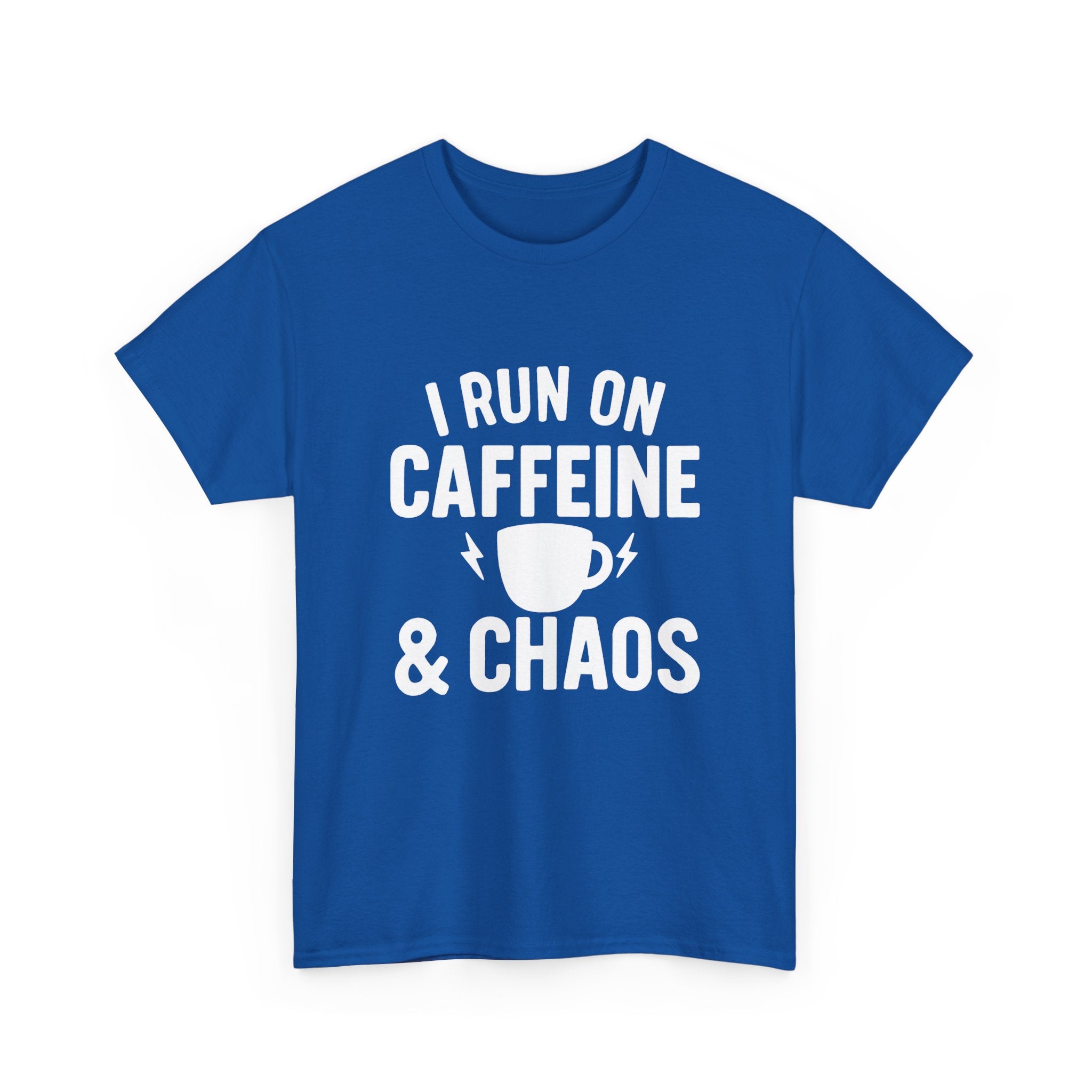 I Run On Caffeine & Chaos Funny T-Shirt | Funny Gift | Graphic Tee