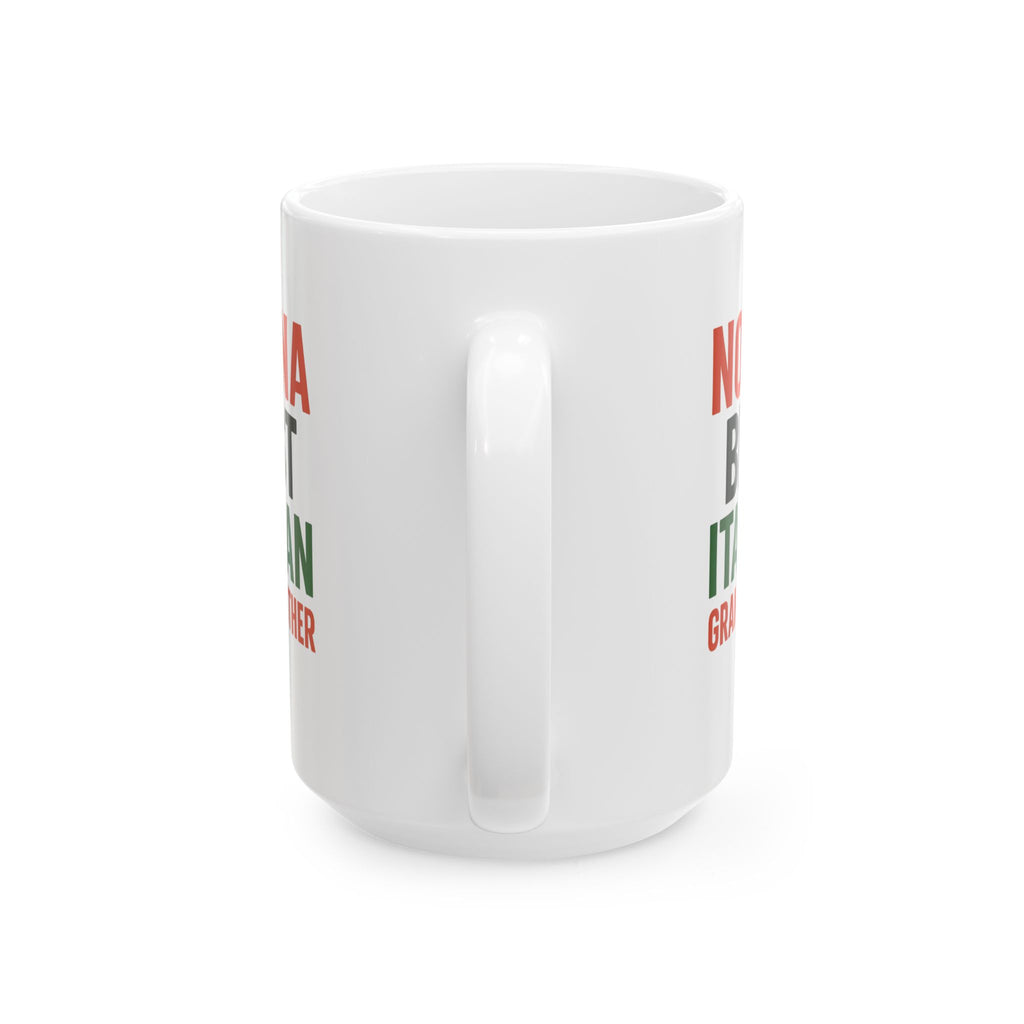 Nonna Best Italian Grandmother Coffee Mug | Unique Gift | Ceramic Mug