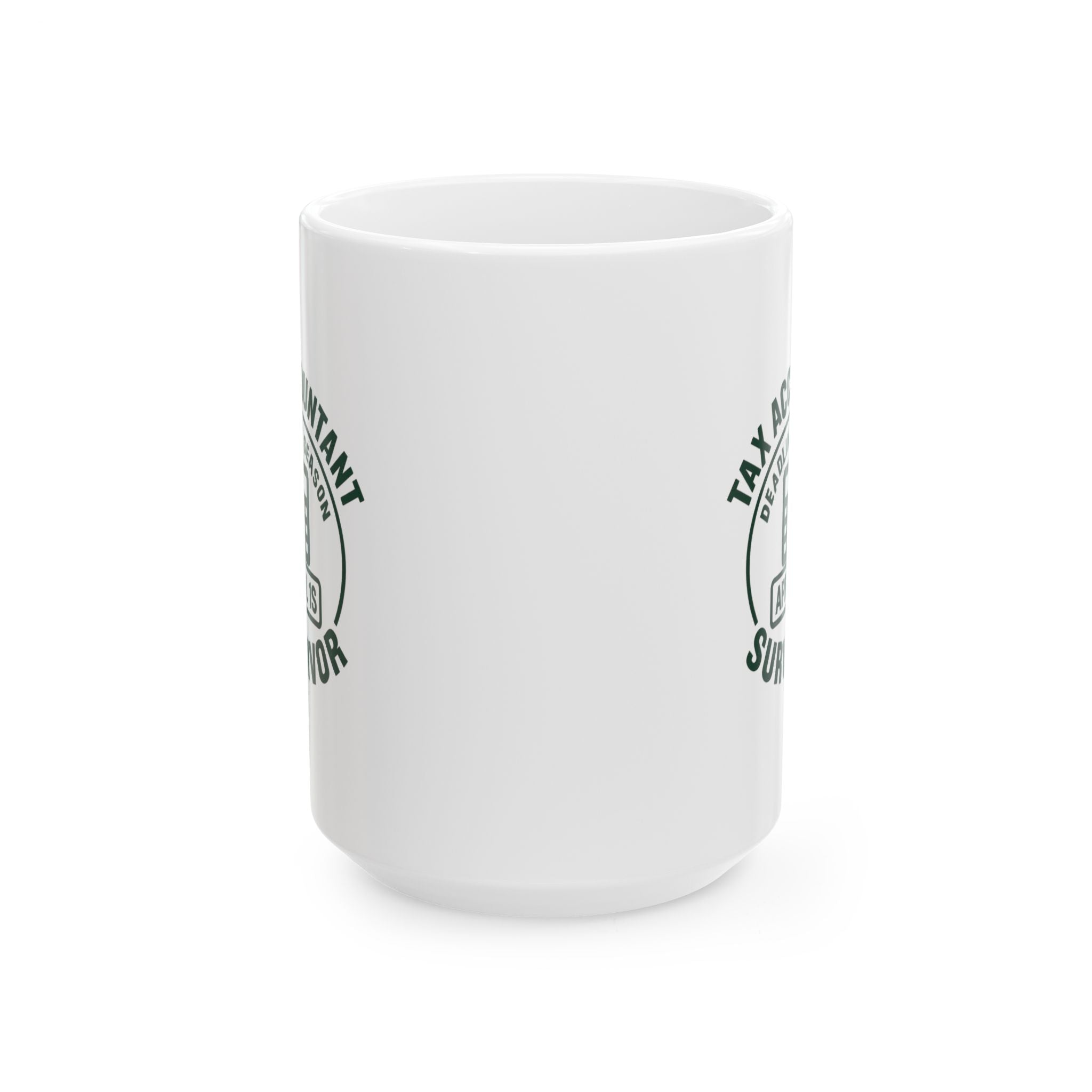 Tax Accountant Deadline Season Survivor Ceramic Mug