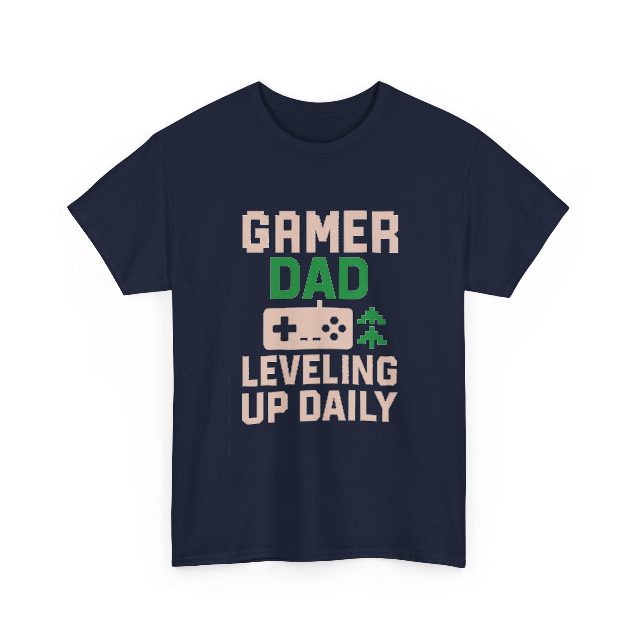 Gamer Dad Leveling Up Daily T-Shirt | Gift for Dad | Graphic Tee