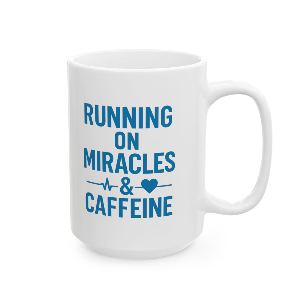 ICU Nurse Running On Miracles And Caffeine Coffee Mug | Nurse Gift | Ceramic Mug