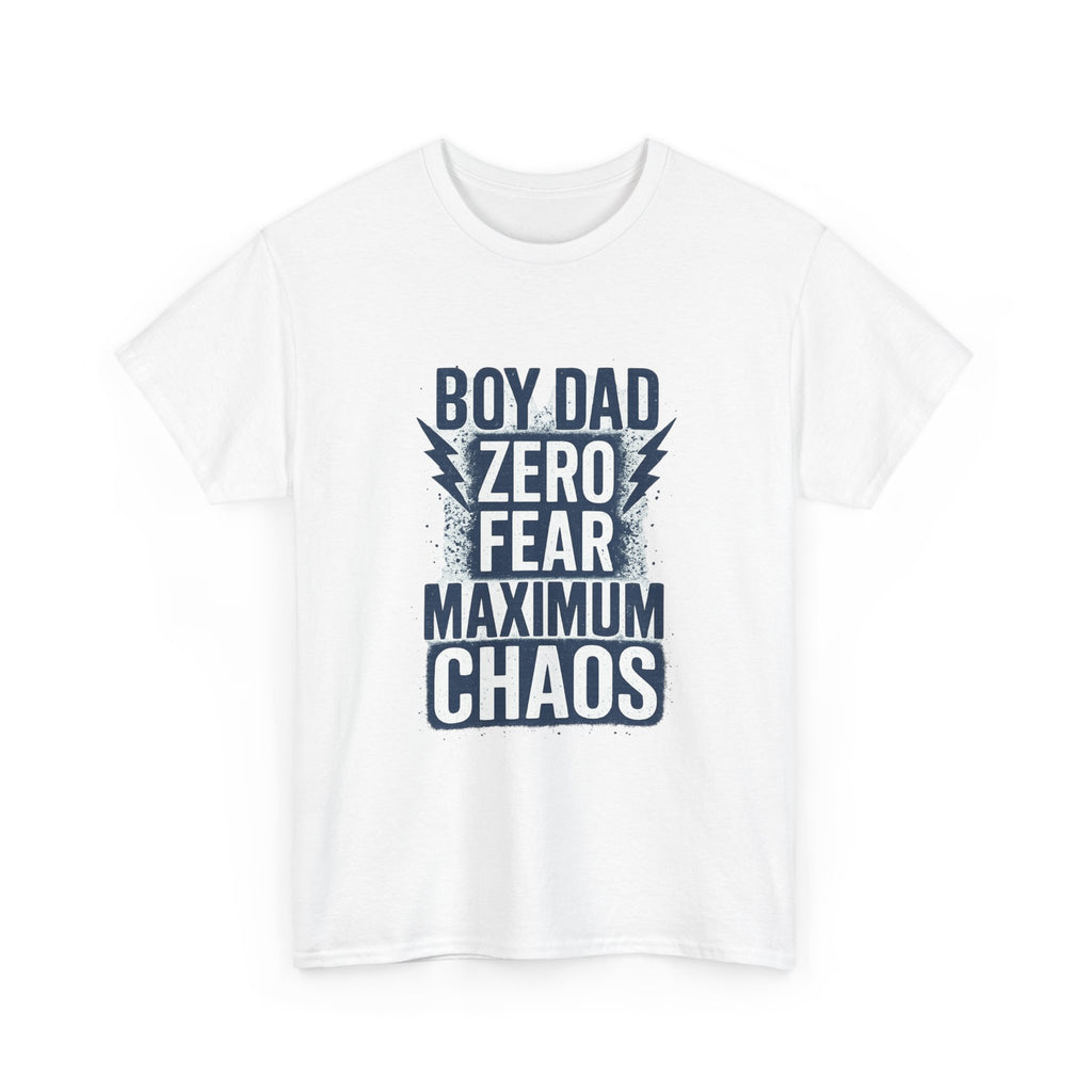 Boy Dad Zero Fear Maximum Chaos T-Shirt | Gift for Dad | Graphic Tee