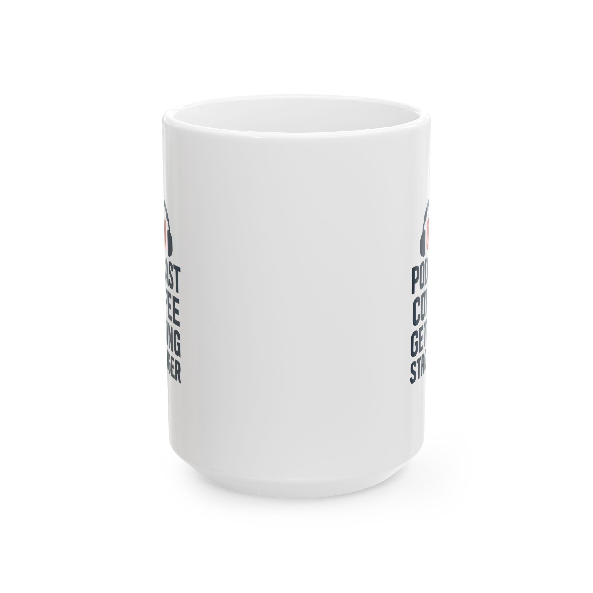 True Crime Fan Podcast On Coffee Getting Stronger Coffee Mug | Coffee Lover Gift | Ceramic Mug
