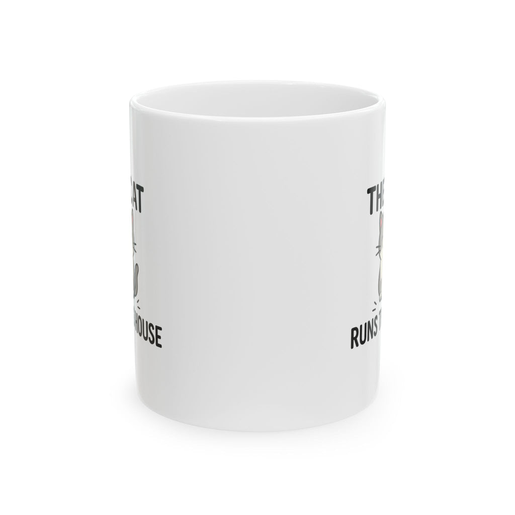 The Cat Runs This House Coffee Mug | Funny Cat Gift | Ceramic Mug