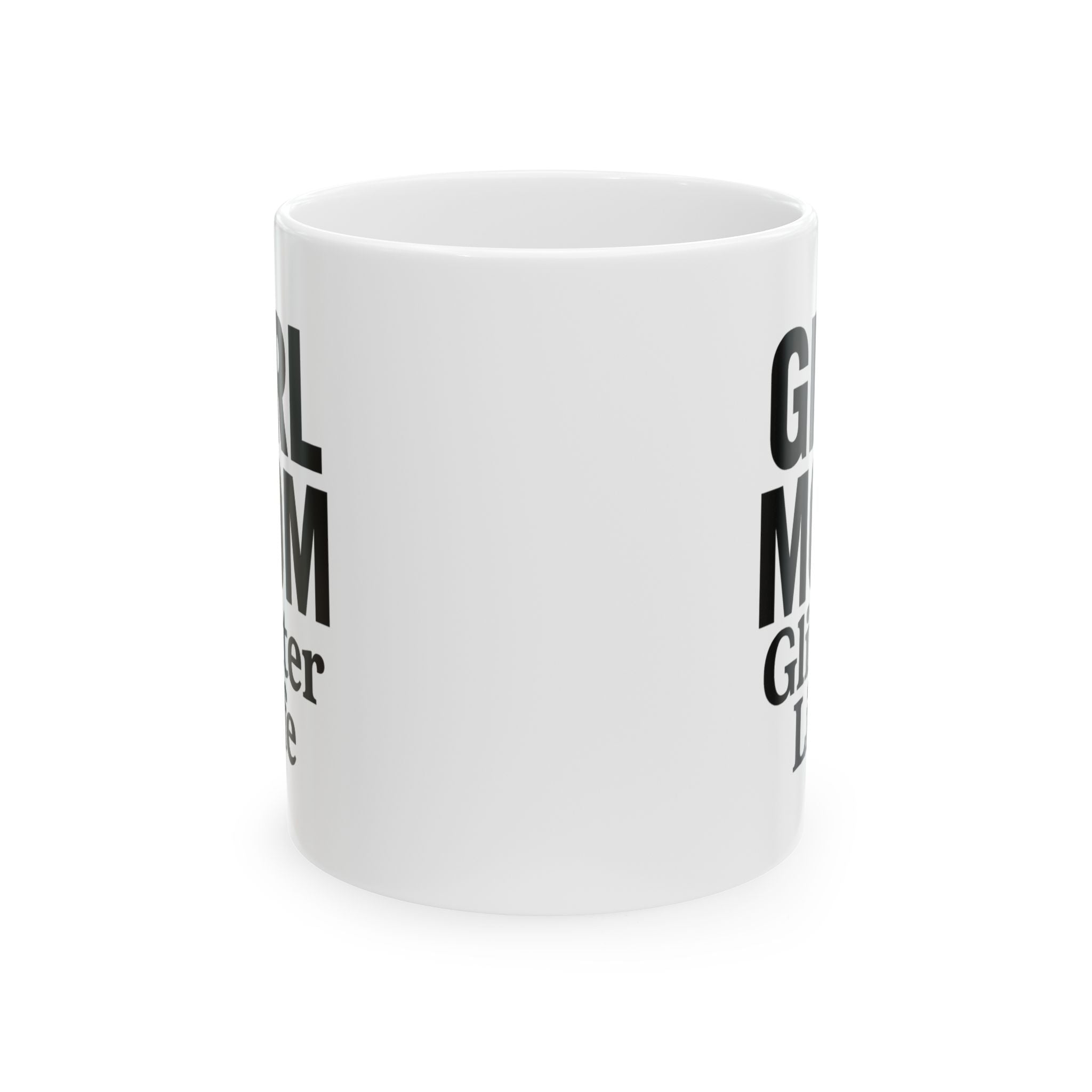 Girl Mom The Drama Is Real Coffee Mug | Funny Mom Gift | Ceramic Mug