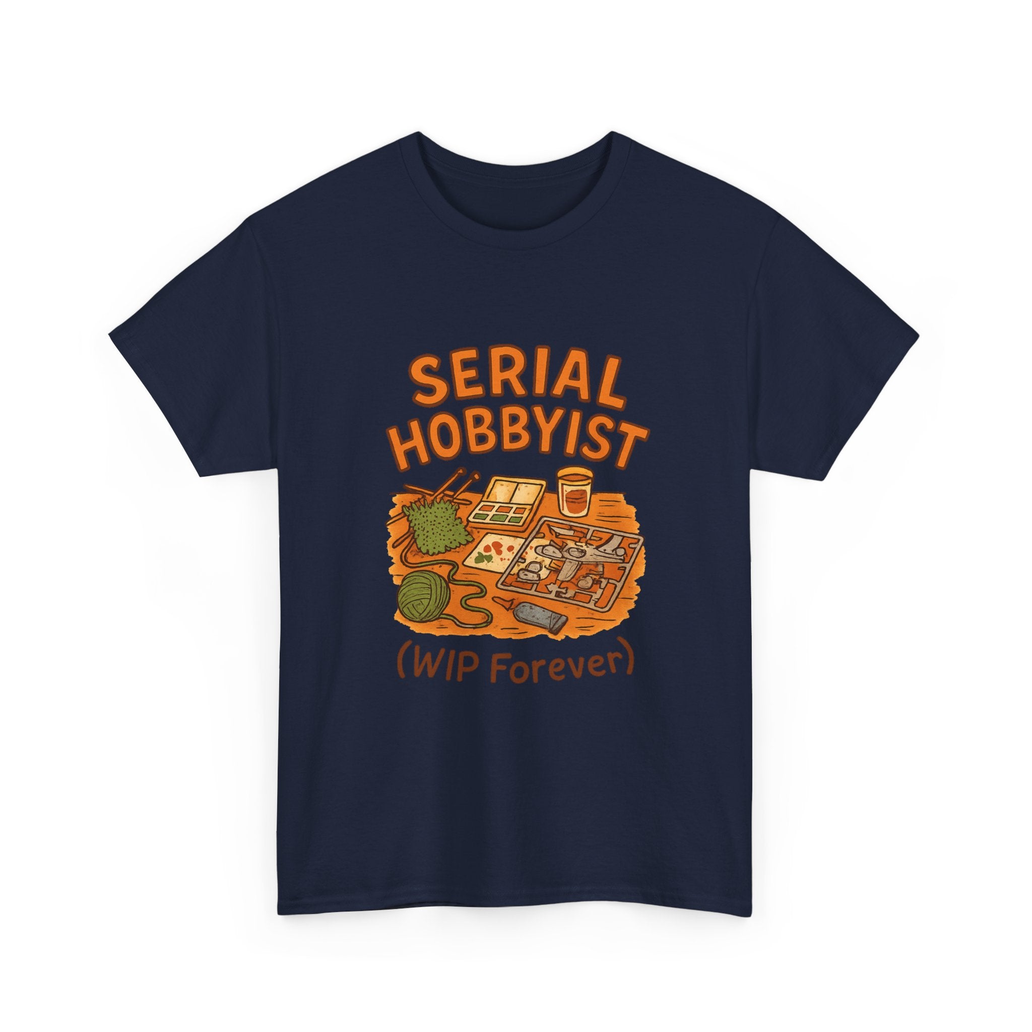 Serial Hobbyist Never Finishes Anything T-Shirt | Unique Gift | Graphic Tee