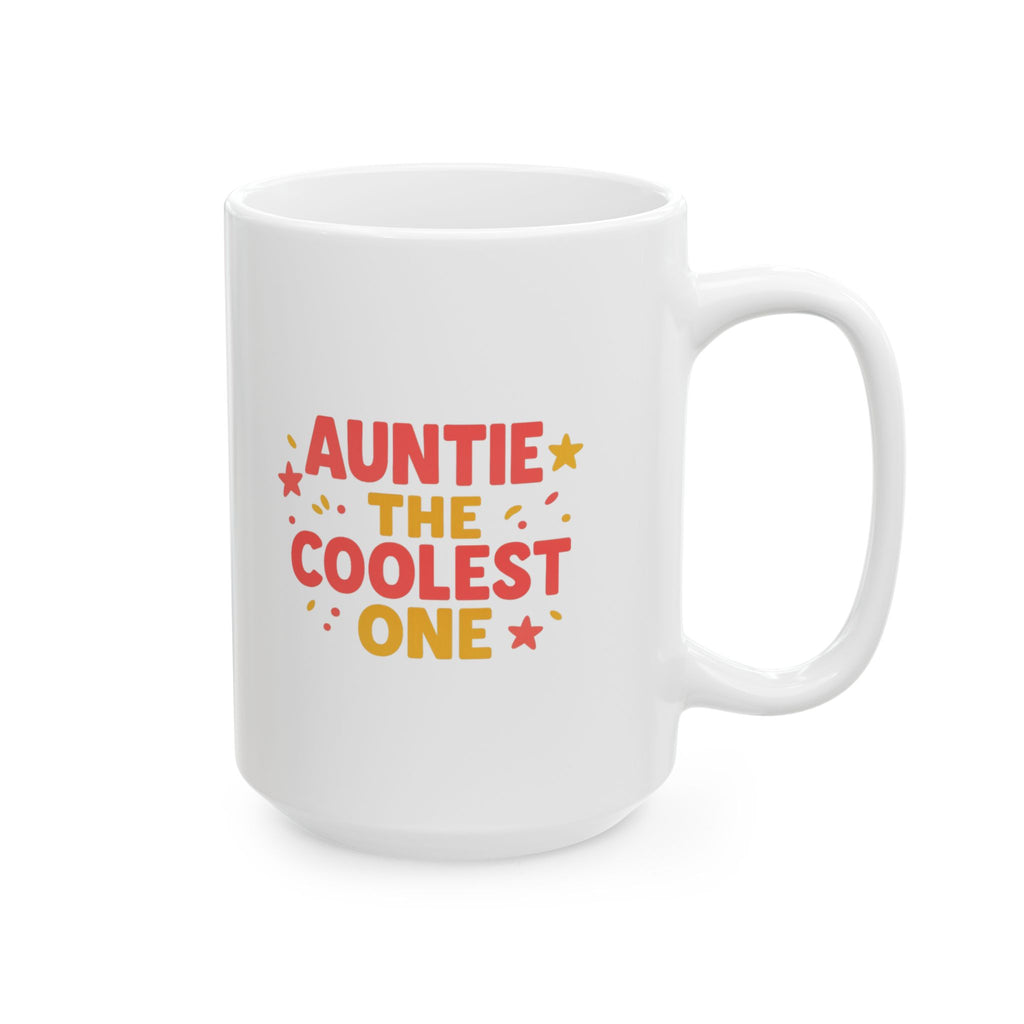 Auntie The Coolest One In The Family Coffee Mug | Unique Gift | Ceramic Mug