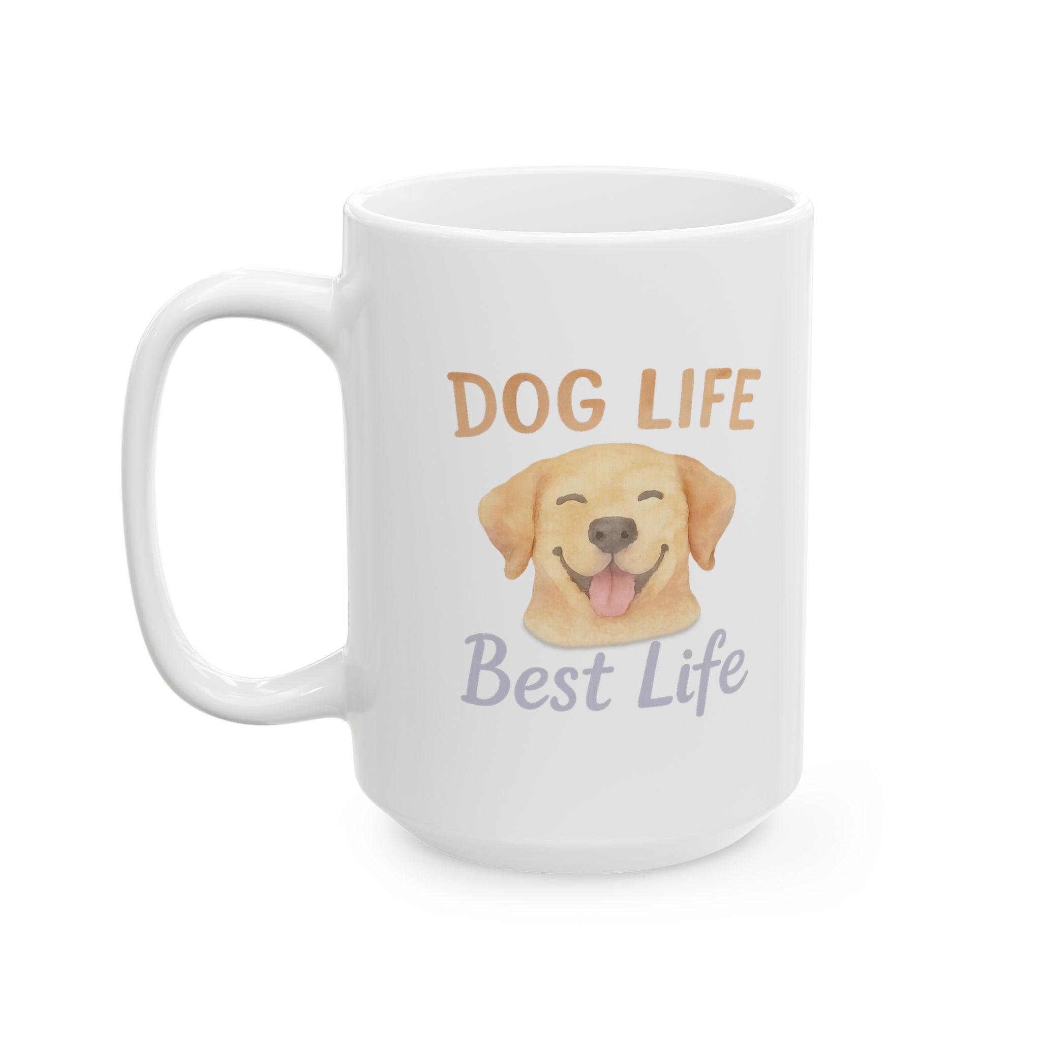 Dog Life Every Day No Regrets Coffee Mug | Dog Lover Gift | Ceramic Mug