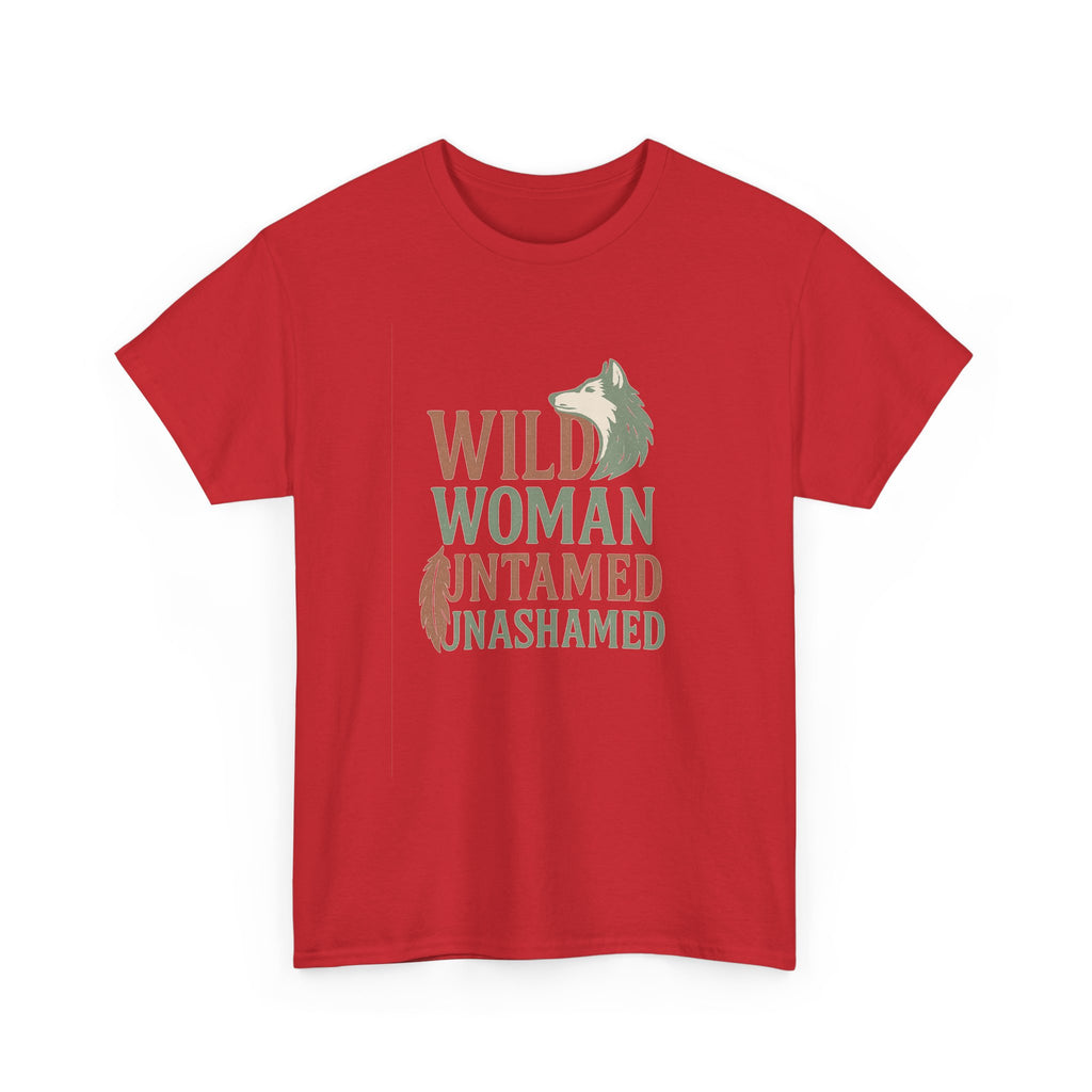 Wild Woman Untamed and Unashamed T-Shirt | Unique Gift | Graphic Tee