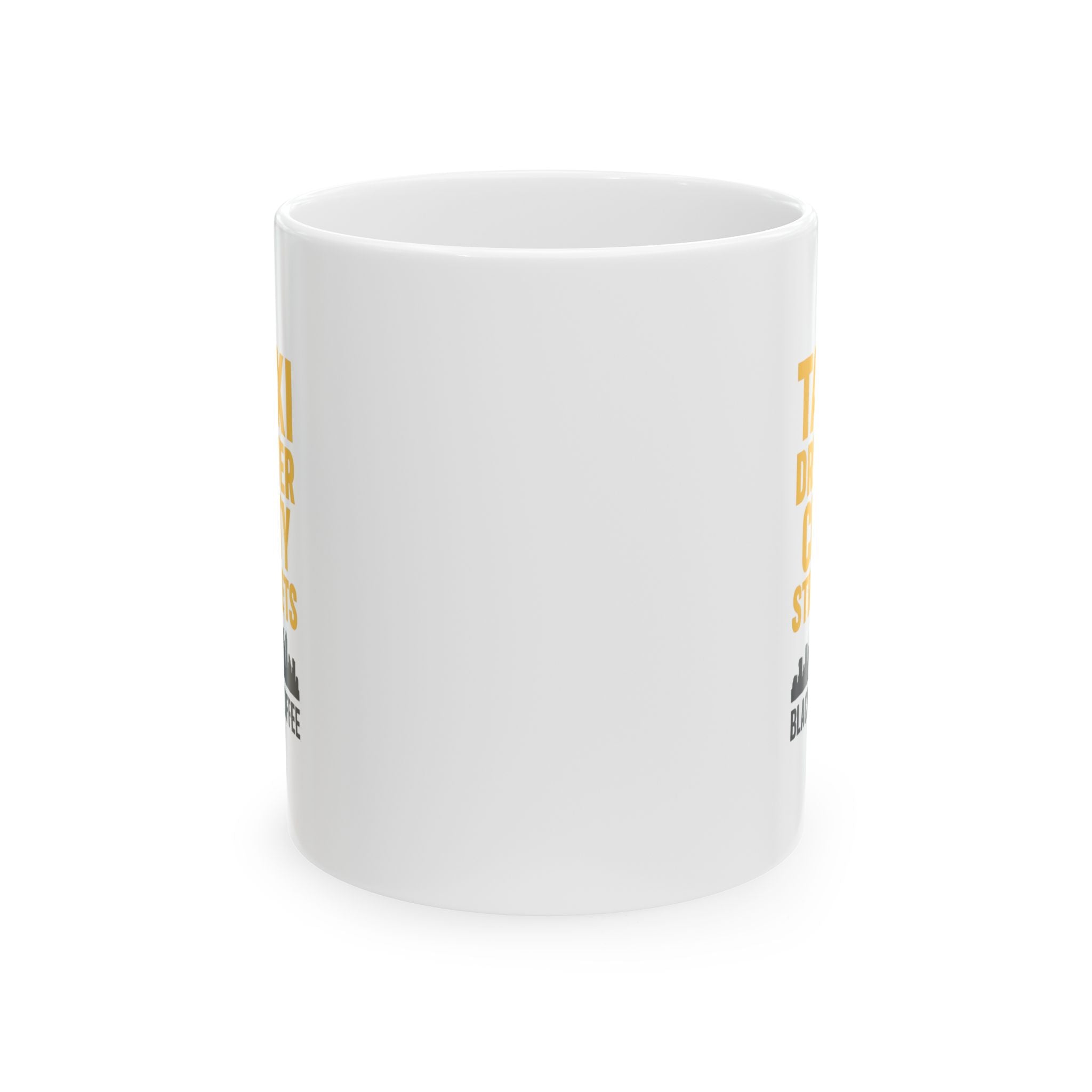 Taxicab Driver City Streets And Black Coffee Coffee Mug | Coffee Lover Gift | Ceramic Mug