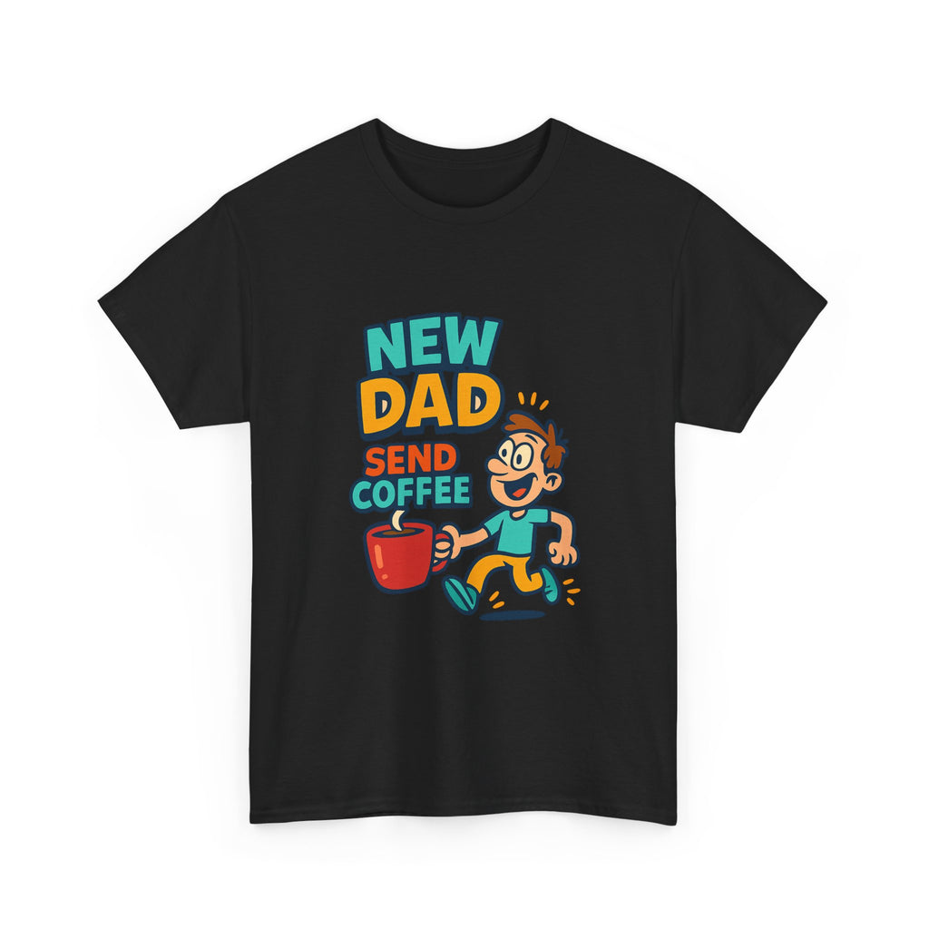 Just Became A Dad Still Processing T-Shirt | New Dad Gift | Graphic Tee