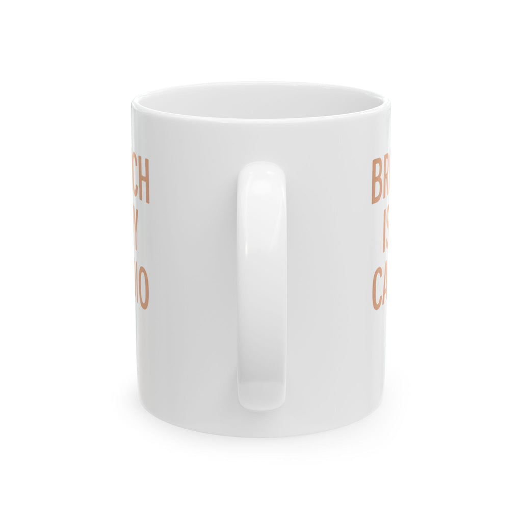 Brunch Is My Cardio Coffee Mug | Unique Gift | Ceramic Mug