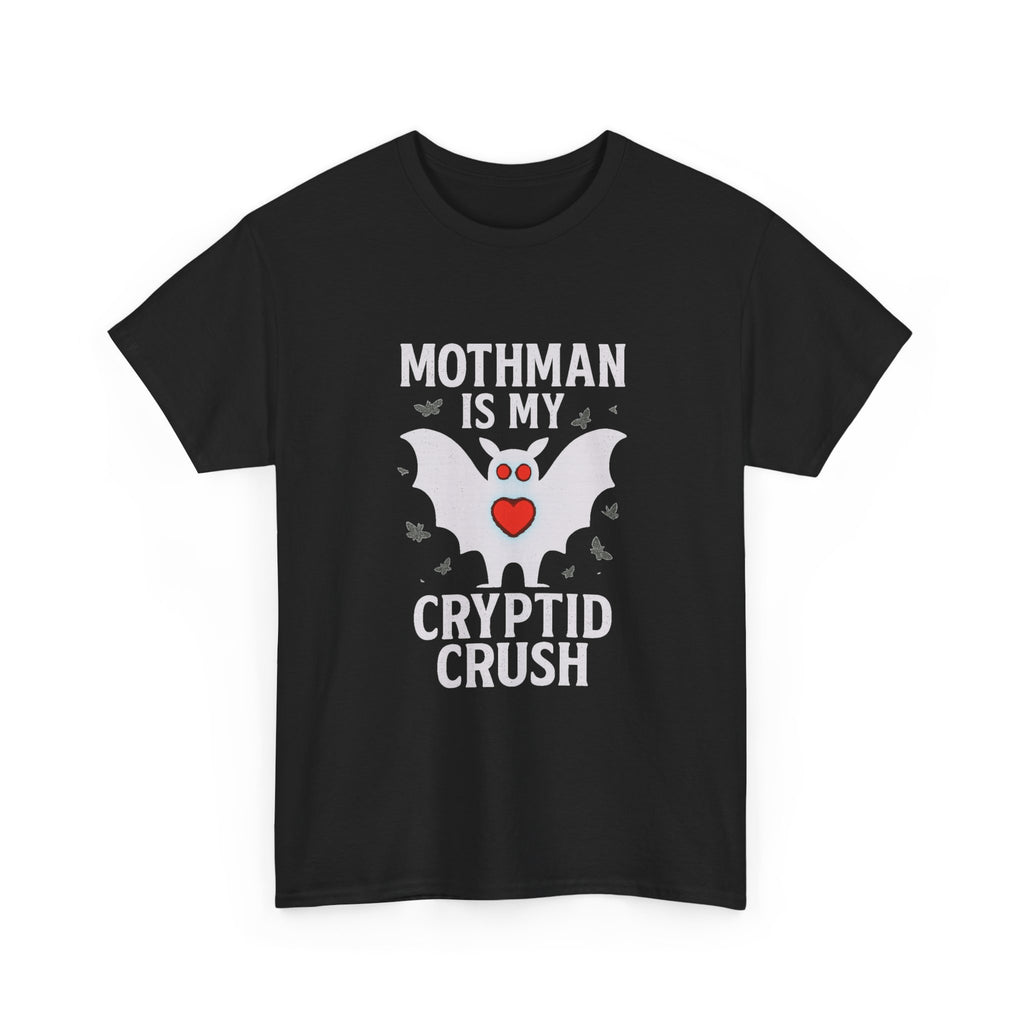 Mothman Is My Cryptid Crush T-Shirt | Unique Gift | Graphic Tee